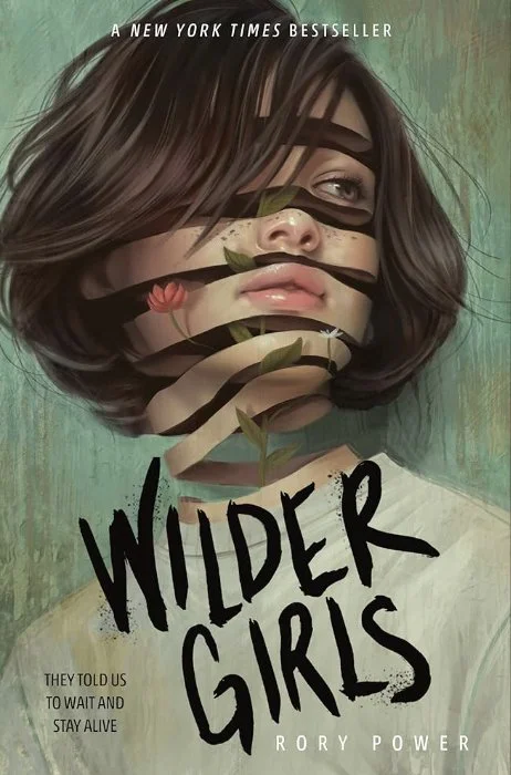 Cover for Wilder Girls by Rory Power. A girl with her face cut into ribbons.