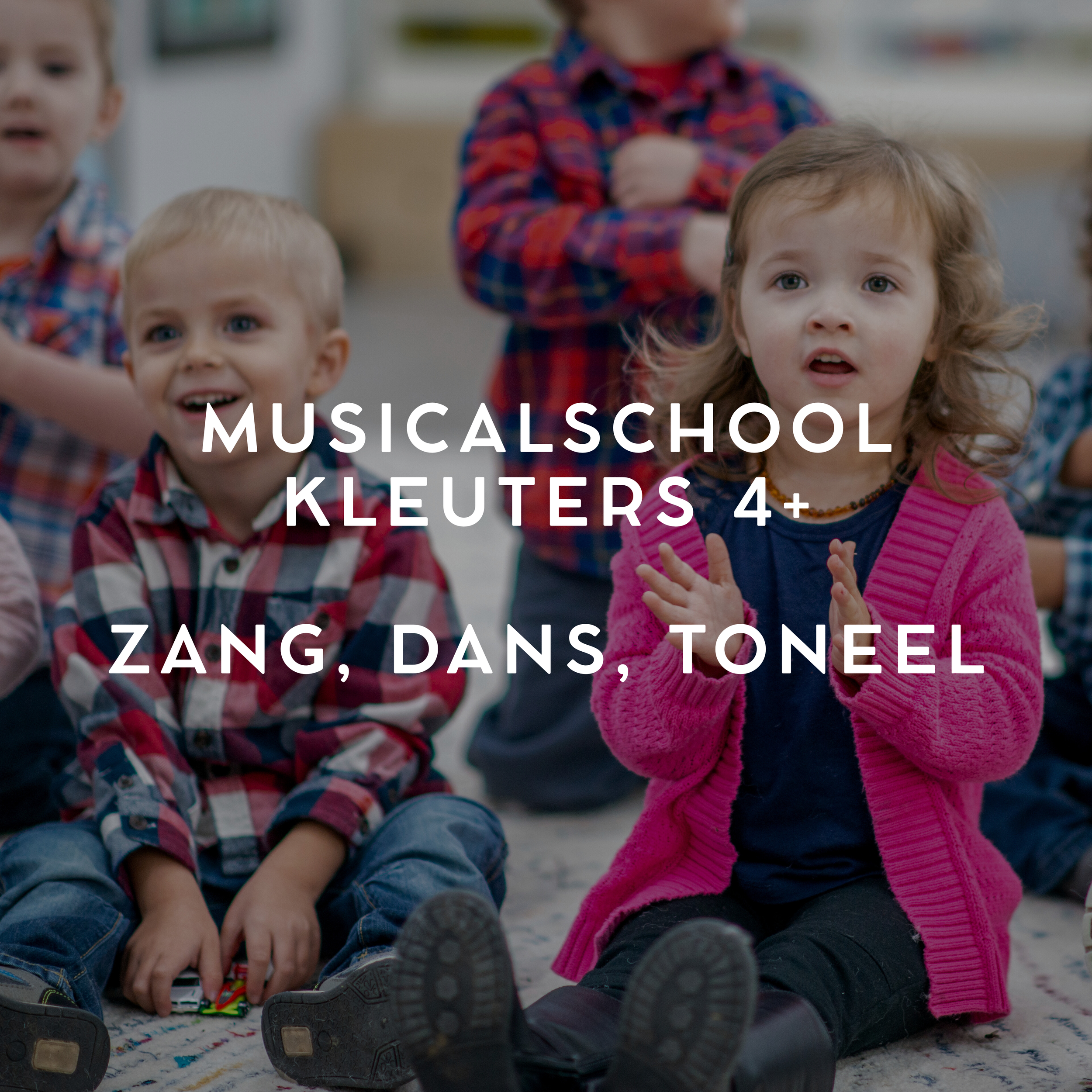Musicalschool | Kleuters 4+ | Zang, Dans en Toneel
