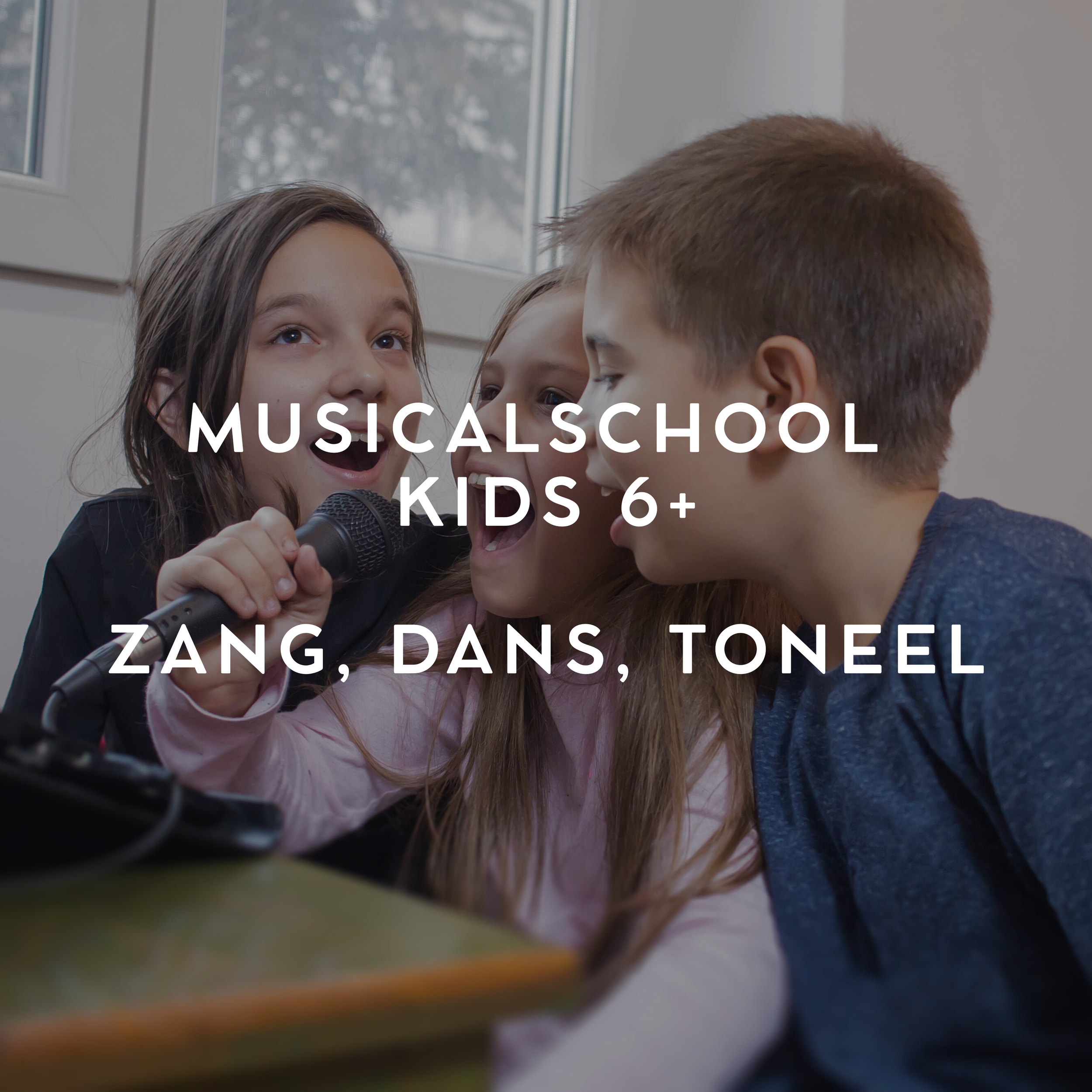 Musicalschool | Kids 6+ | Zang, Dans en Toneel
