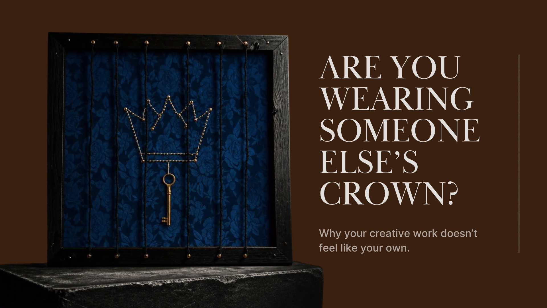 Why Your Creative Work Doesn't Feel Like Your Own