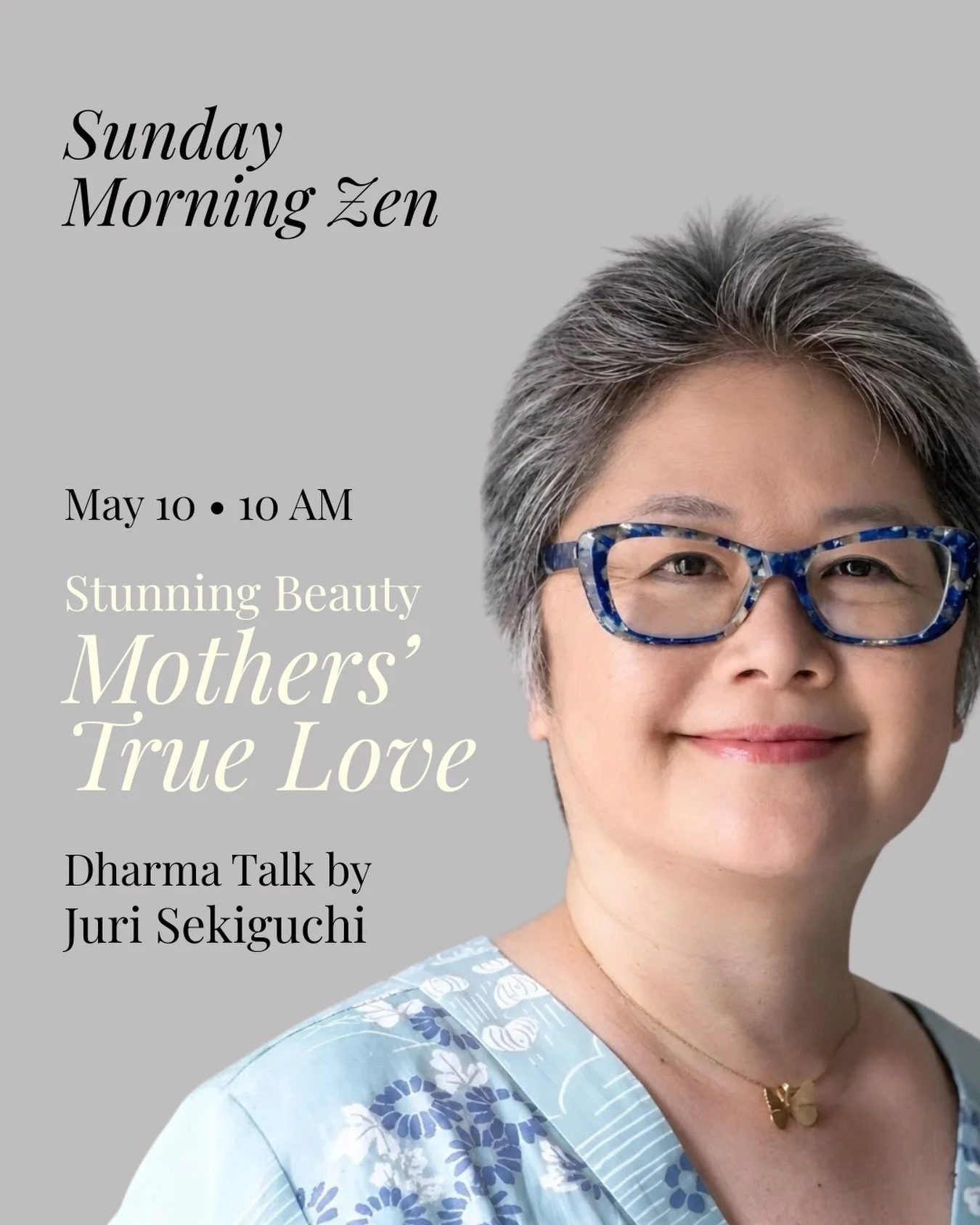 Join us this Sunday, for a special talk by Juri Sekiguchi. 

Schedule
9:00 AM &mdash; Meditation
10:00&ndash;11:00 AM &mdash; Dharma Talk

Juri Sekiguchi joined ZLMC in 2013 to help her mother, who had recently moved in with her family, find a sense 