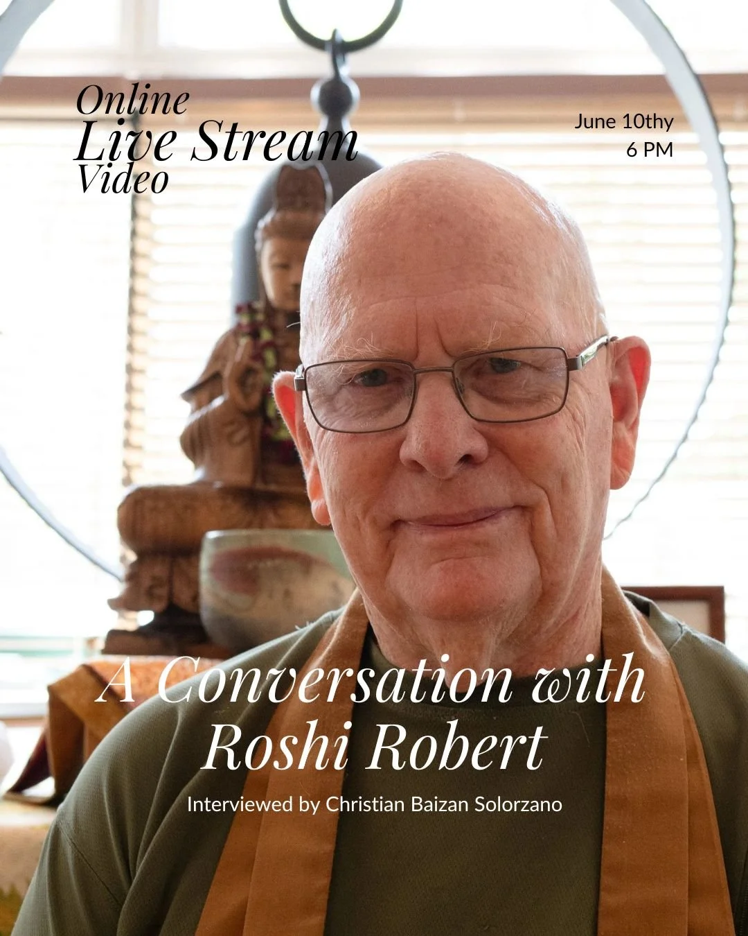 in Conversation with Roshi Robert - June 10
