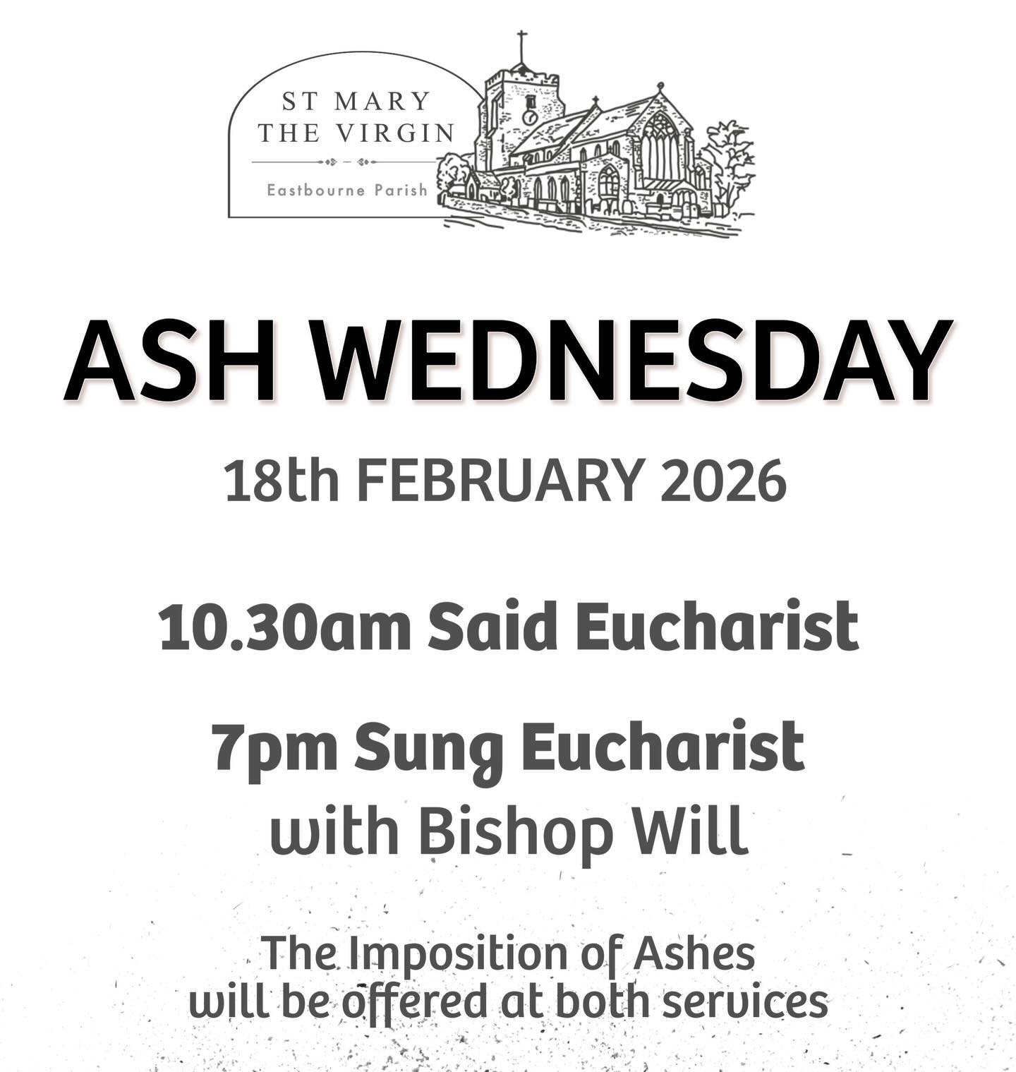 Ash Wednesday marks the beginning of Lent in the church&rsquo;s year. We invite you to walk the way with us at St. Mary&rsquo;s. For details of our Lent lunches, talks and services, please see our website and booking link http://www.stmaryseastbourne