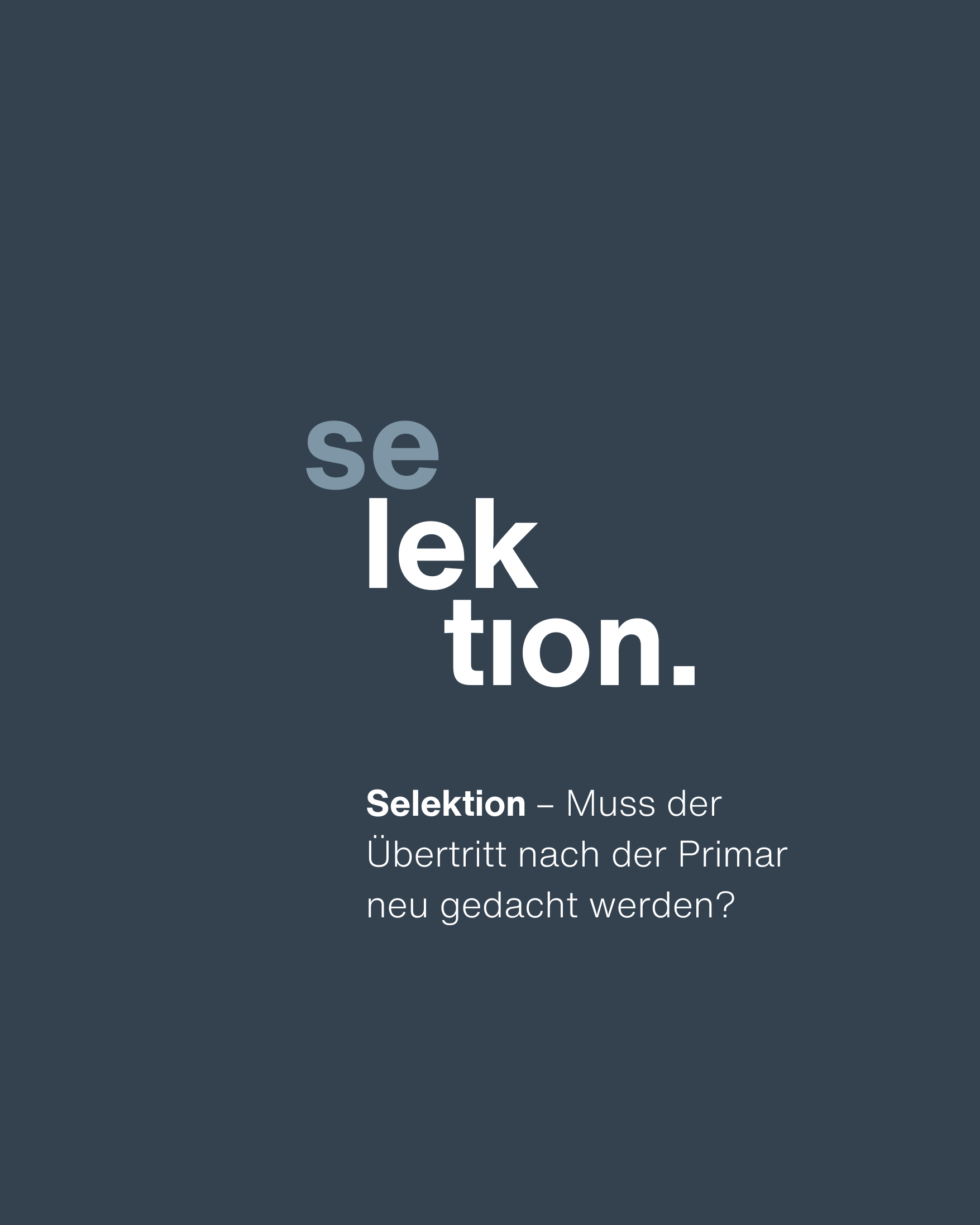 Live: Selektion – Muss der Übertritt nach der Primar neu gedacht werden?