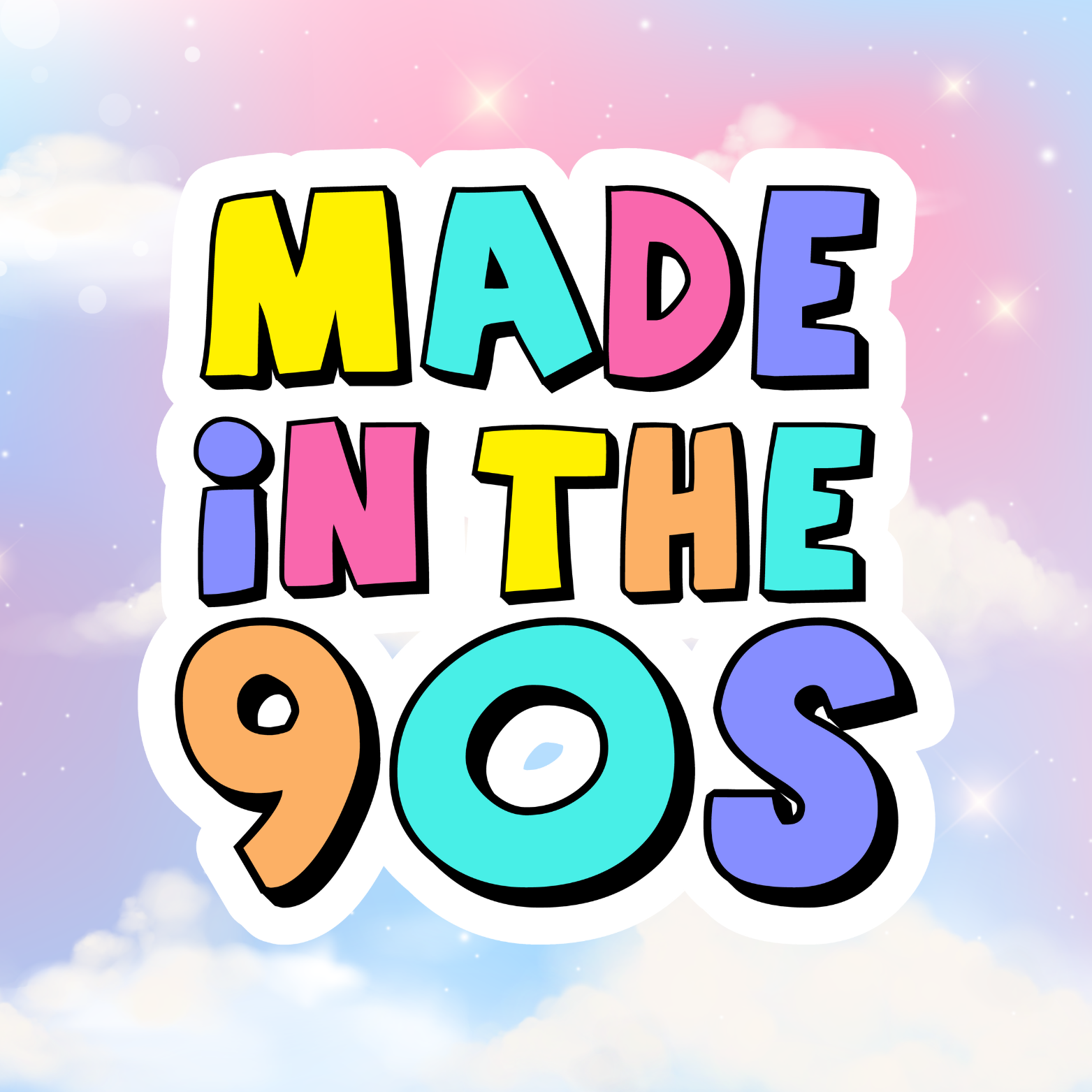 Made in the 90s Sticker