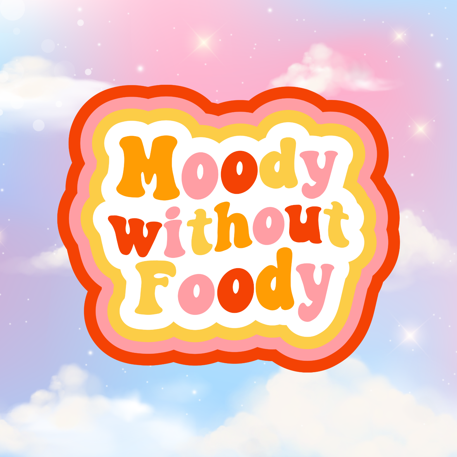 Moody Without Foody