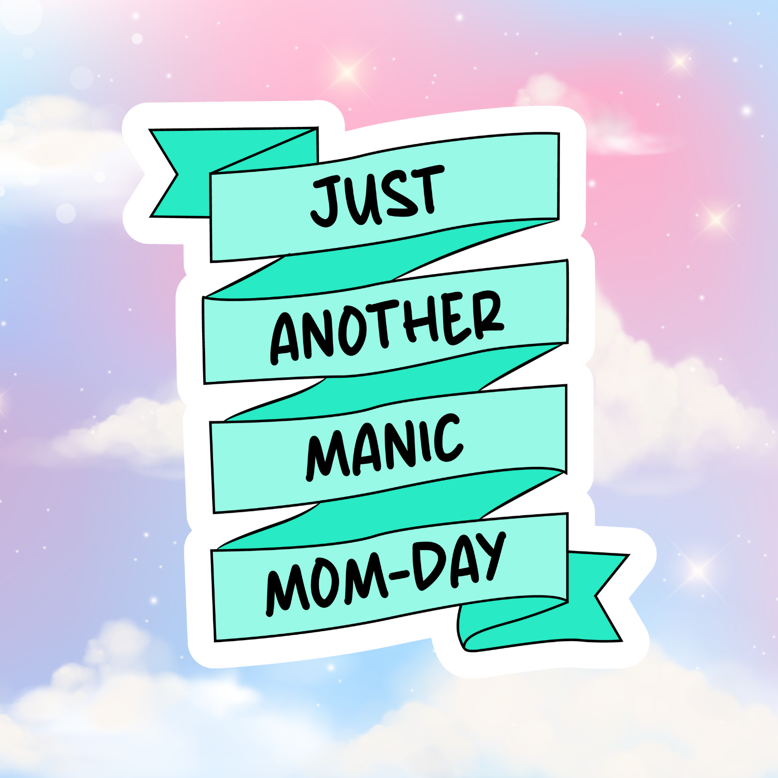 Just Another Manic Mom-Day