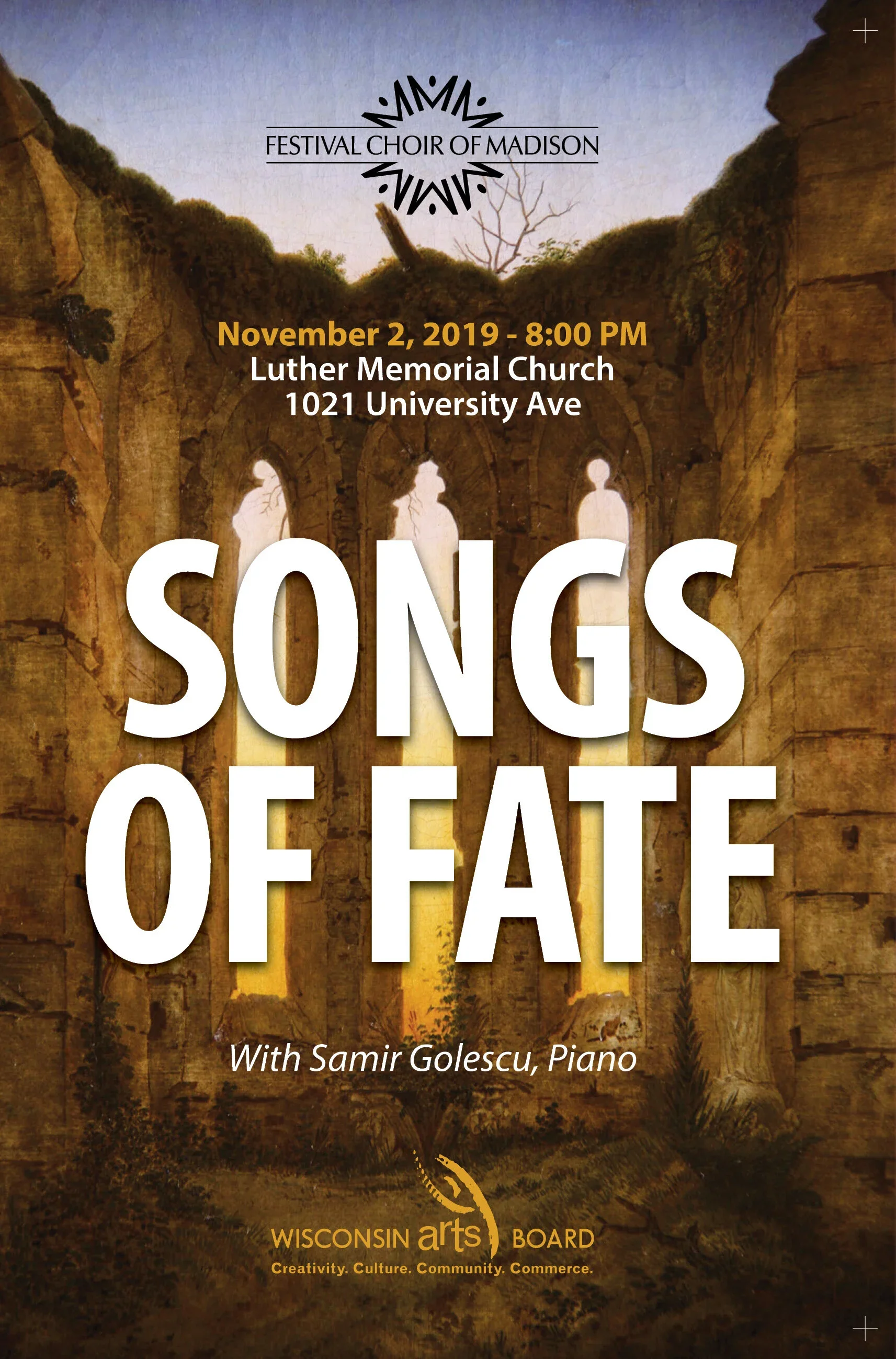 Songs of Fate
Saturday November 2, 2019 – 8:00 PM
First Unitarian Society
900 University Bay Dr, Madison WI 53705