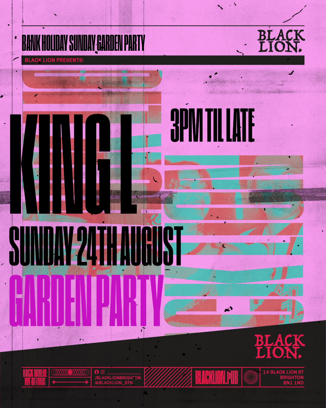 KING L//bank holiday// garden party