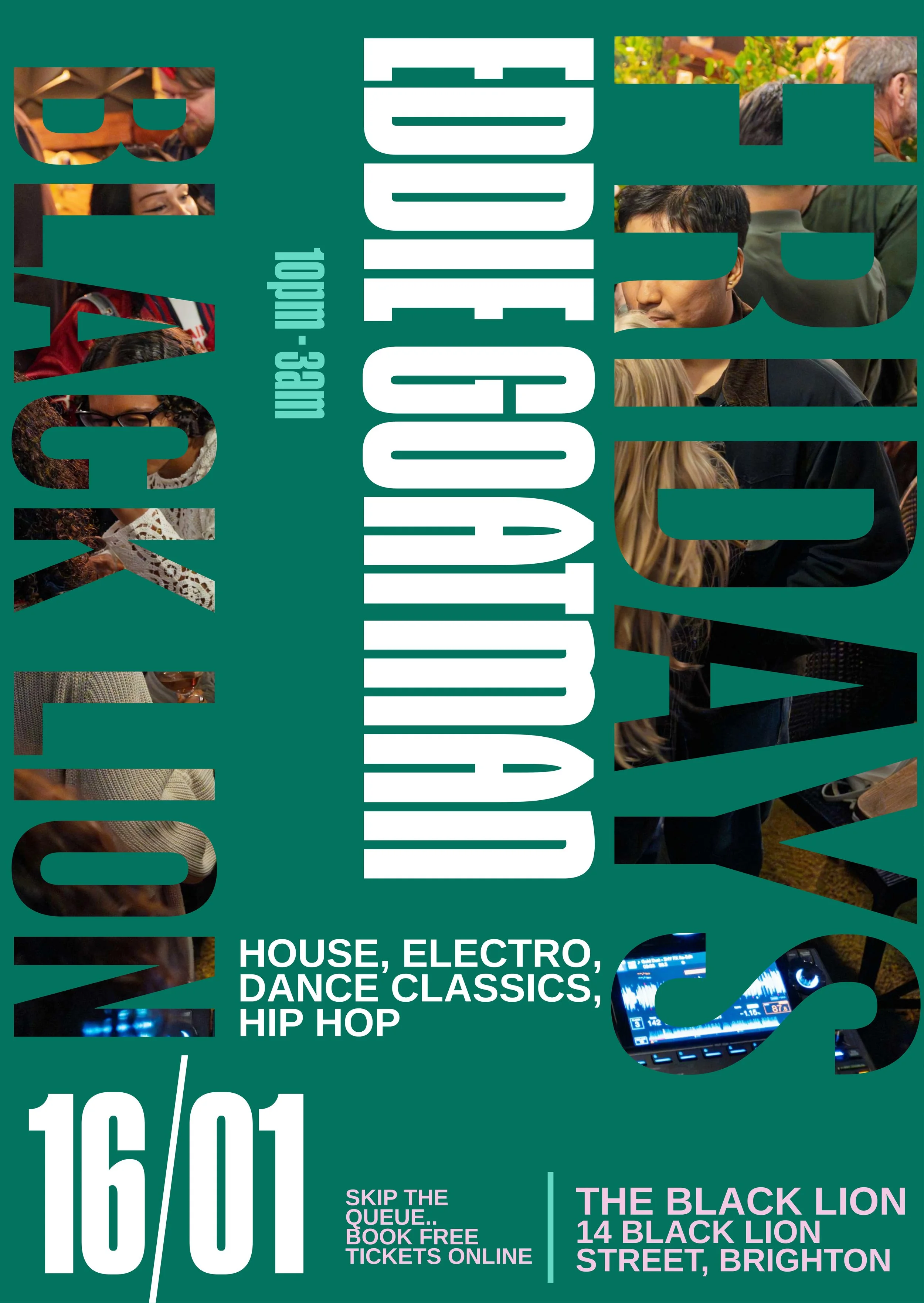 FRIDAY NIGHT//EDDIE GOATMAN//DJ 