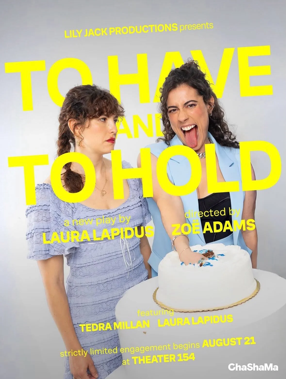 Despise tradition.

TO HAVE AND TO HOLD
A new play by our gal across the pond, Laura Lapidus&nbsp;@zeetuslapidus 
Directed by Zo&euml; Adams&nbsp;@brings_the_magic 

Starring:
Laura Lapidus&nbsp;@zeetuslapidus
Tedra Millan&nbsp;@teddi2damax 

Strictl