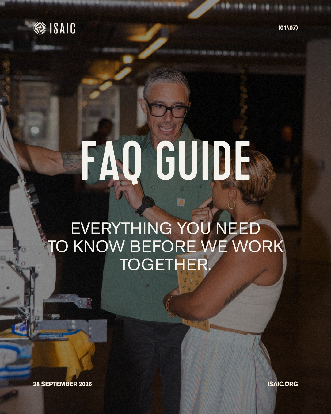 Want to Work with ISAIC? Read our FAQ Guide