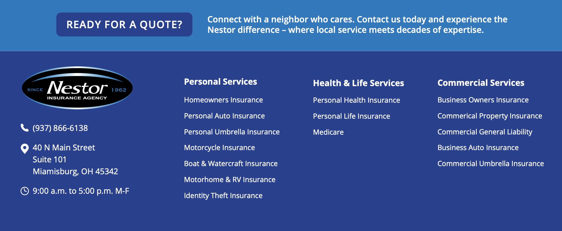 Business advertisement for Nestor Insurance Agency featuring contact information, address, operating hours, and services such as homeowners, auto, umbrella, motorcycle, boat, RV, and identity theft insurance, as well as health, life, Medicare, and commercial insurance.