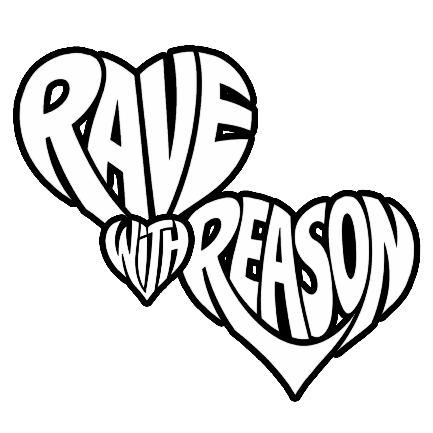Rave With Reason 