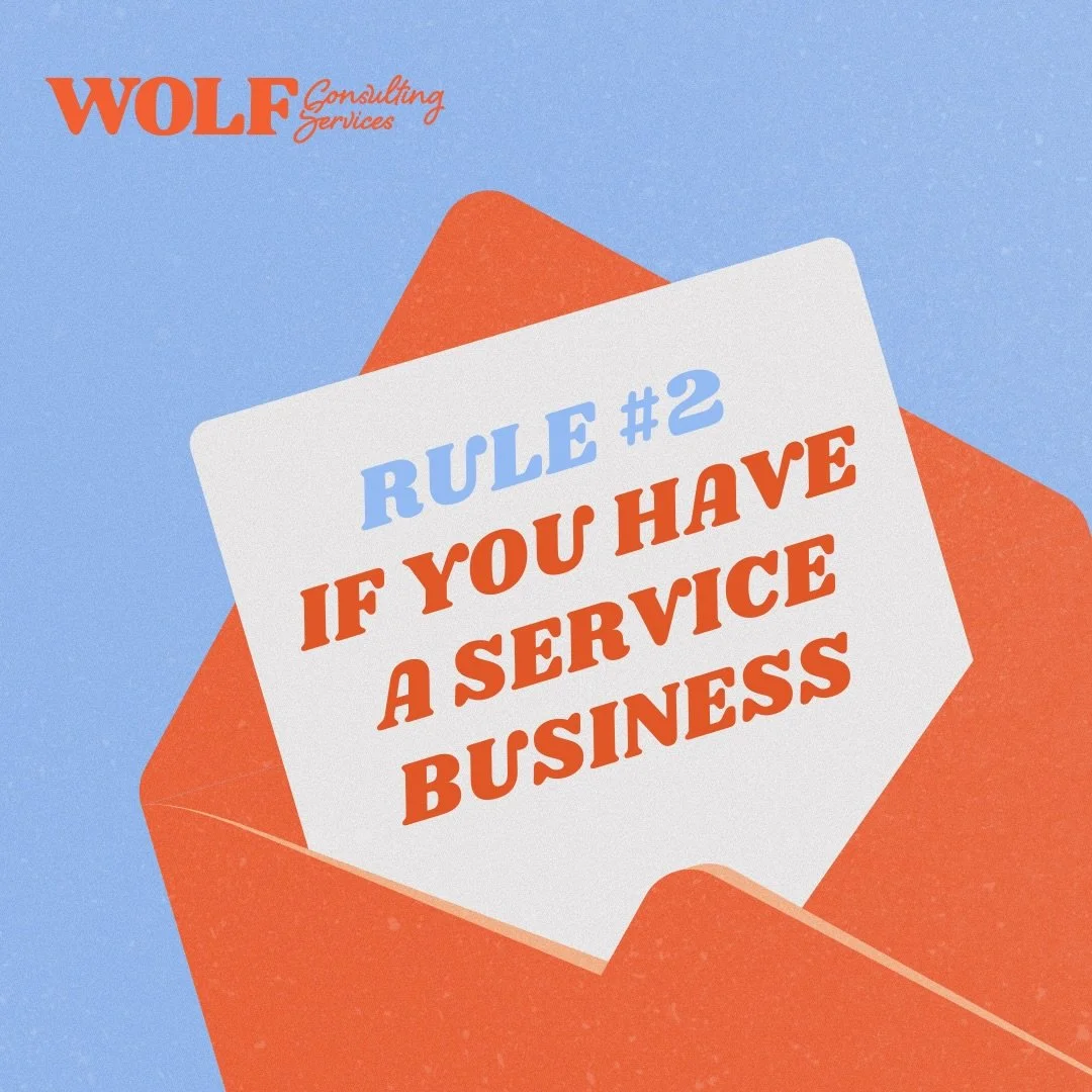The Rules of Business from someone who has worked with exclusively small businesses the past 6 years. Simple steps save you in the long run. 

Can&rsquo;t find the time to implement processes on your own? Hire Wolf Consulting to set up your operation