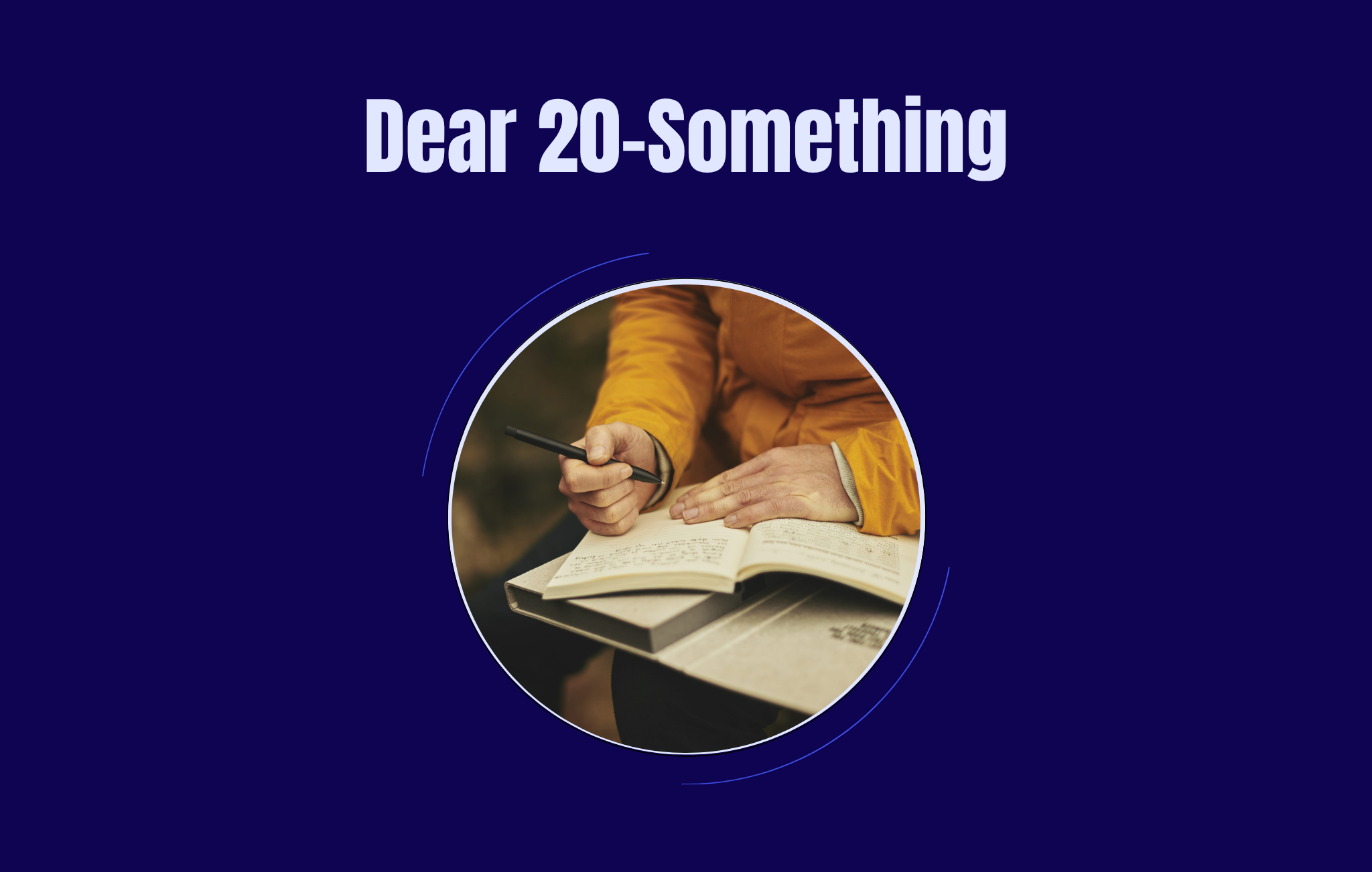 Dear 20-Something