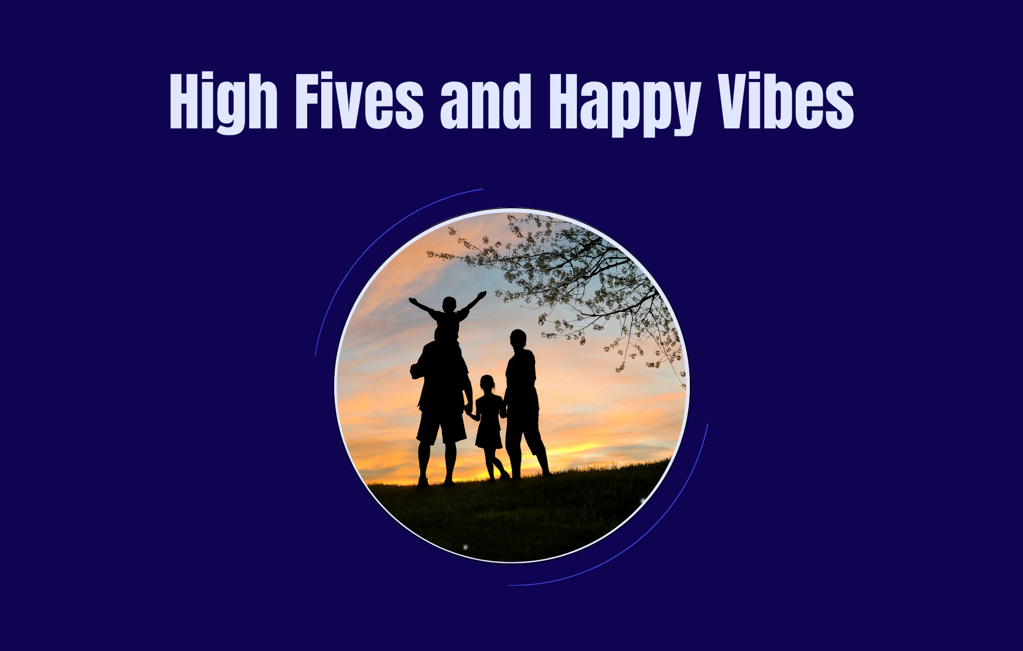 High Fives and Happy Vibes
