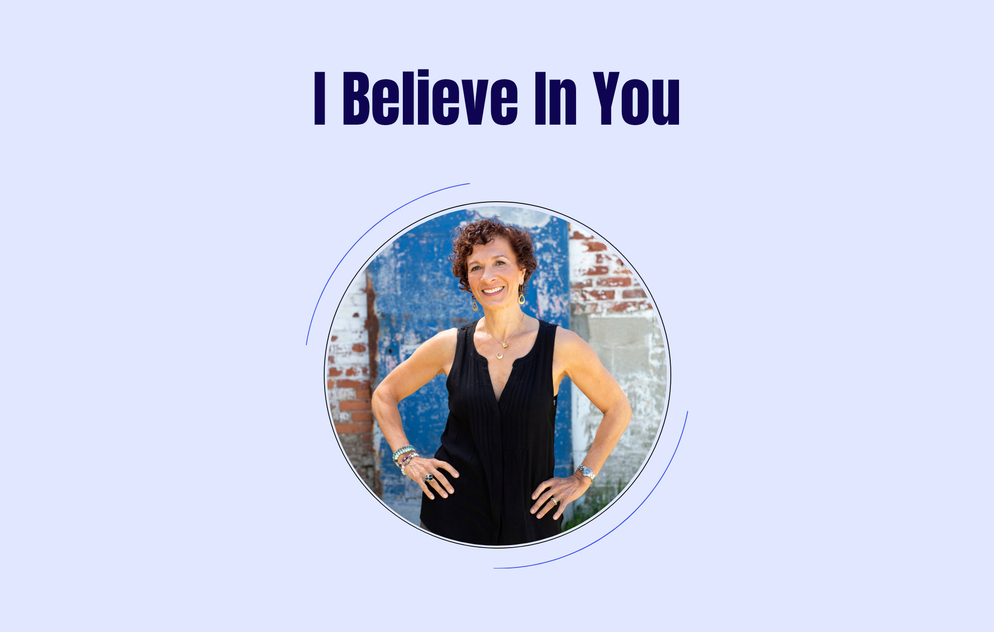 I Believe In You