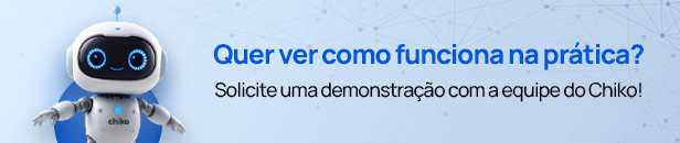 Banner com o mascote do Chiko e o convite "Quer ver como funciona na prática? Solicite uma demonstração com a equipe do Chiko".
