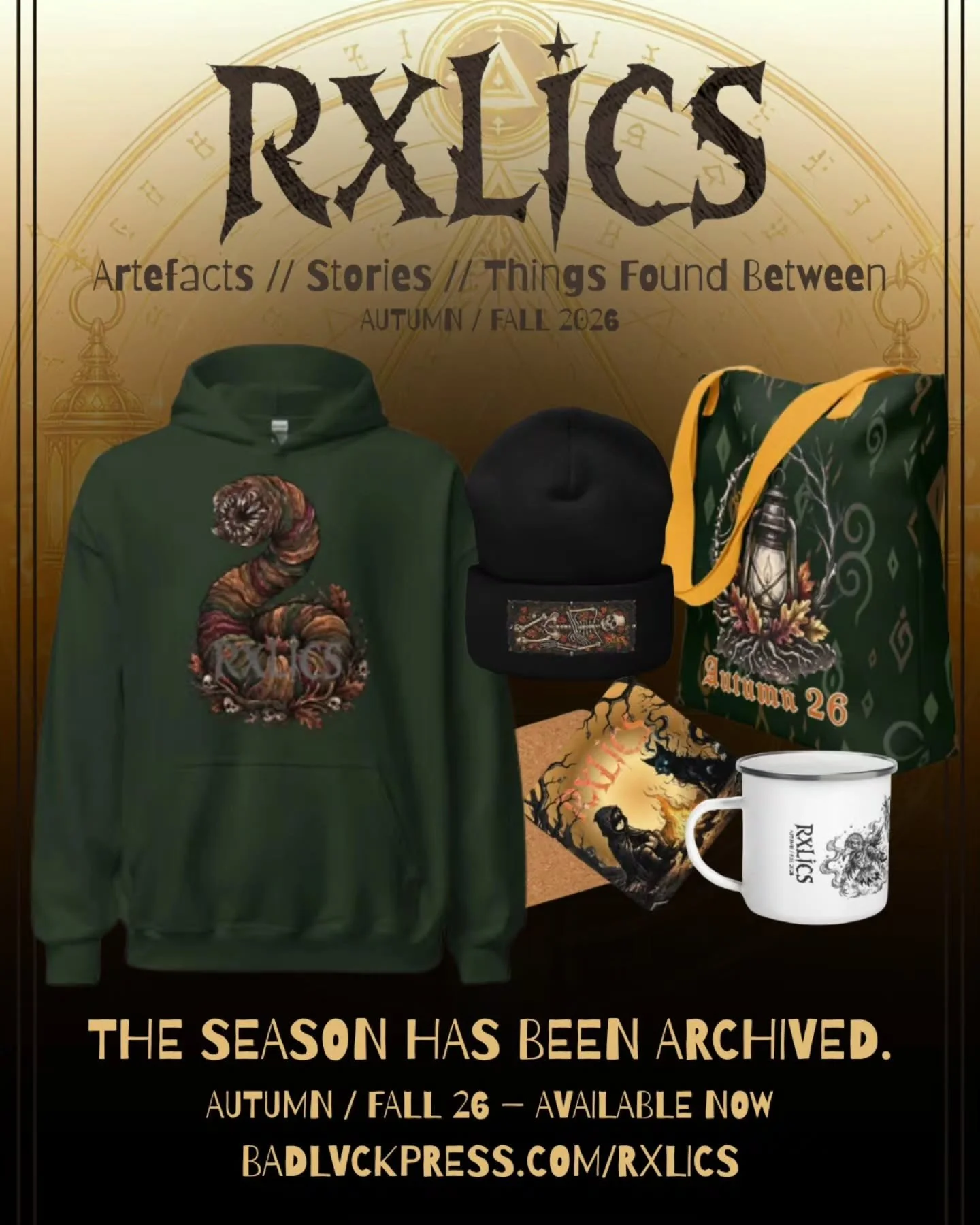 THE SEASON HAS BEEN ARCHIVED. 
RXLICS // Autumn / Fall 26
Artefacts, stories and things found between.
The first RXLICS seasonal collection is available now.
BADLVCKPRESS.COM/RXLICS

#badlvckpress #rxlics #altfashion #indie #autumn