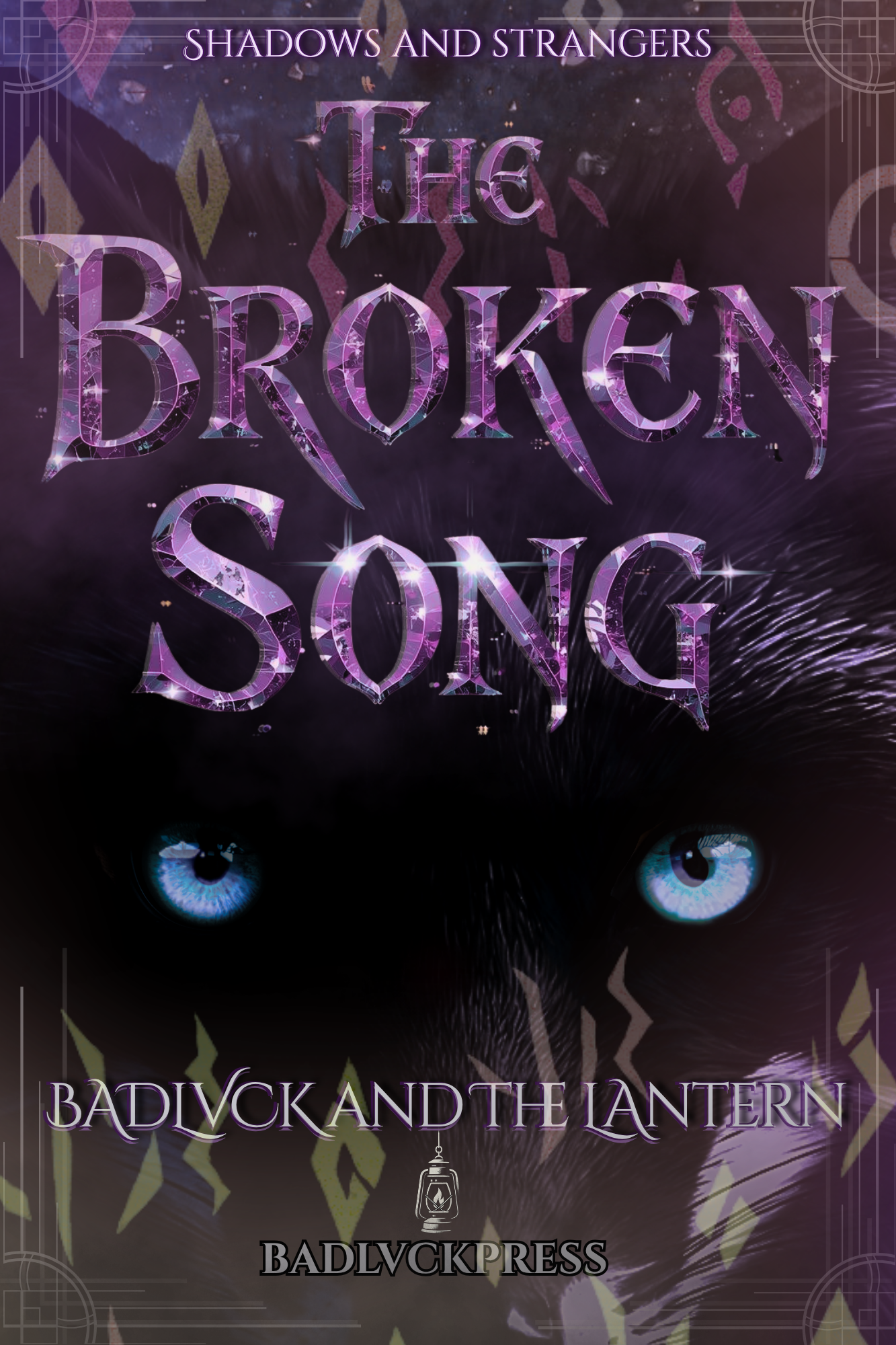 Shadows and Strangers - The Broken Song