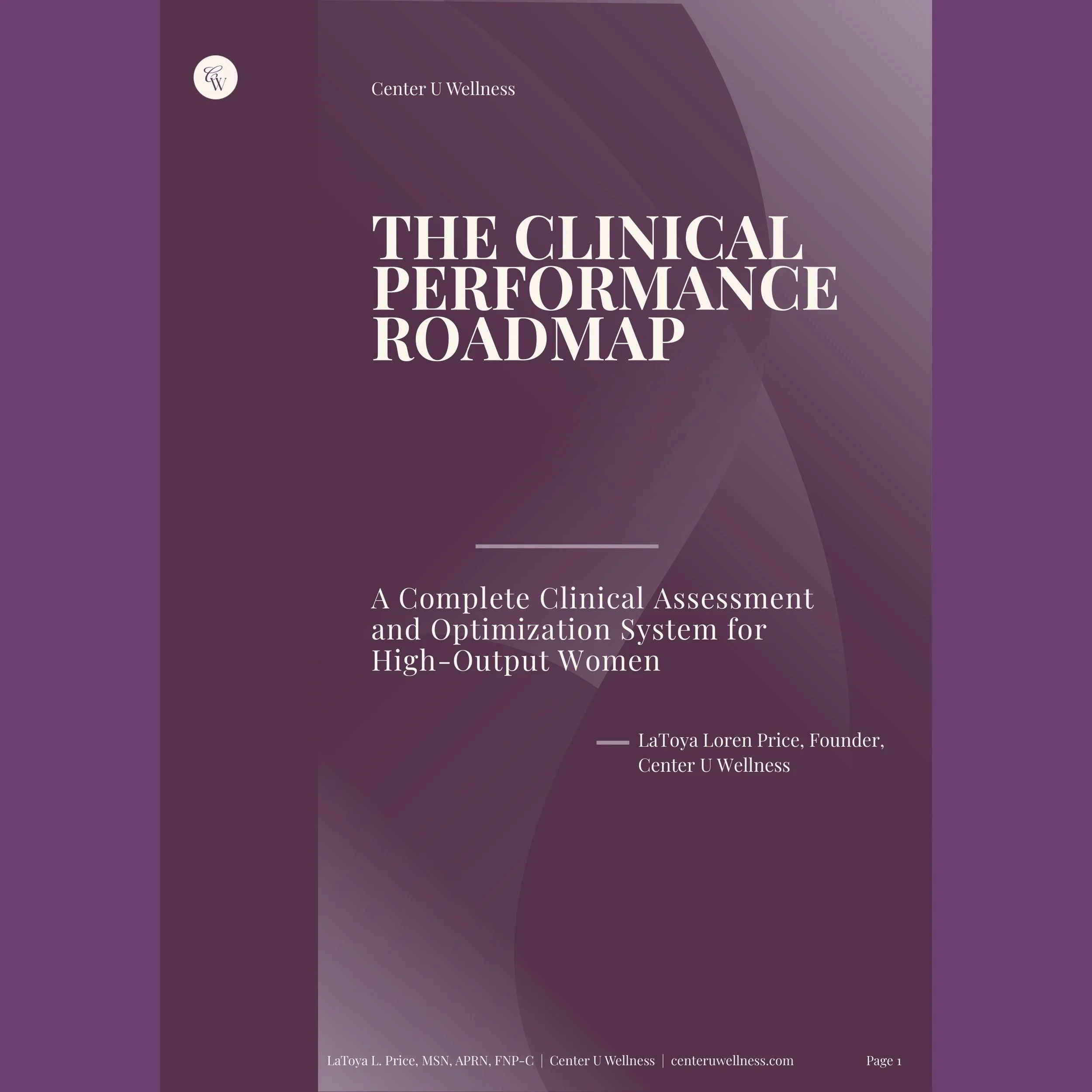 The Clinical Performance Roadmap: A complete clinical assessment and optimization system for high-output women whose labs came back normal and whose body still isn't responding.