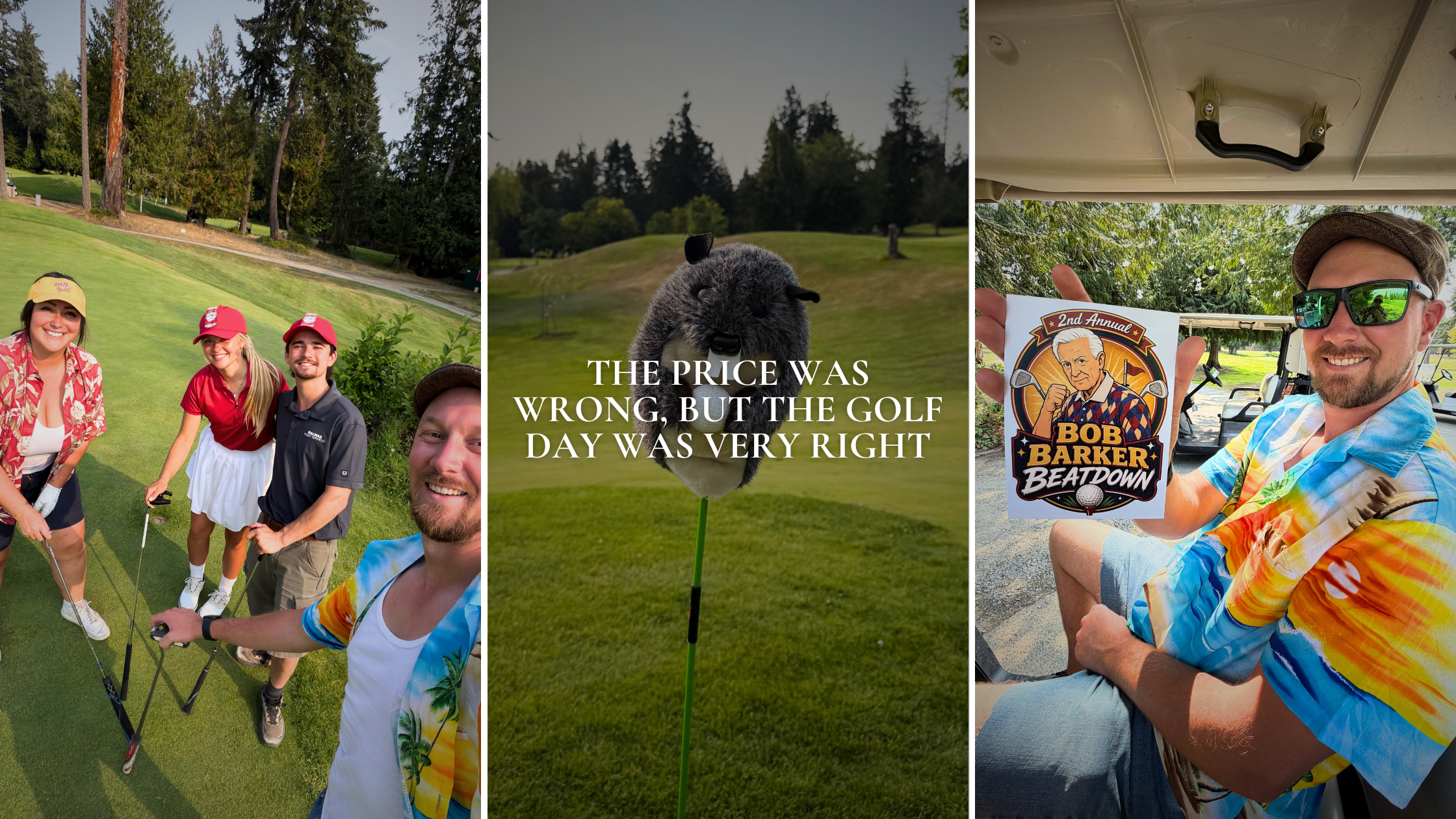 The Price Was Wrong, but the Golf Day Was Very Right
