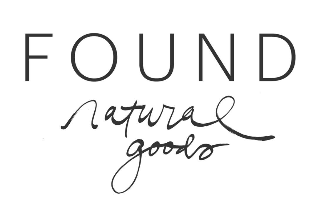 The image contains the words 'FOUND' in bold uppercase letters, followed by the handwritten phrase 'natural good'.