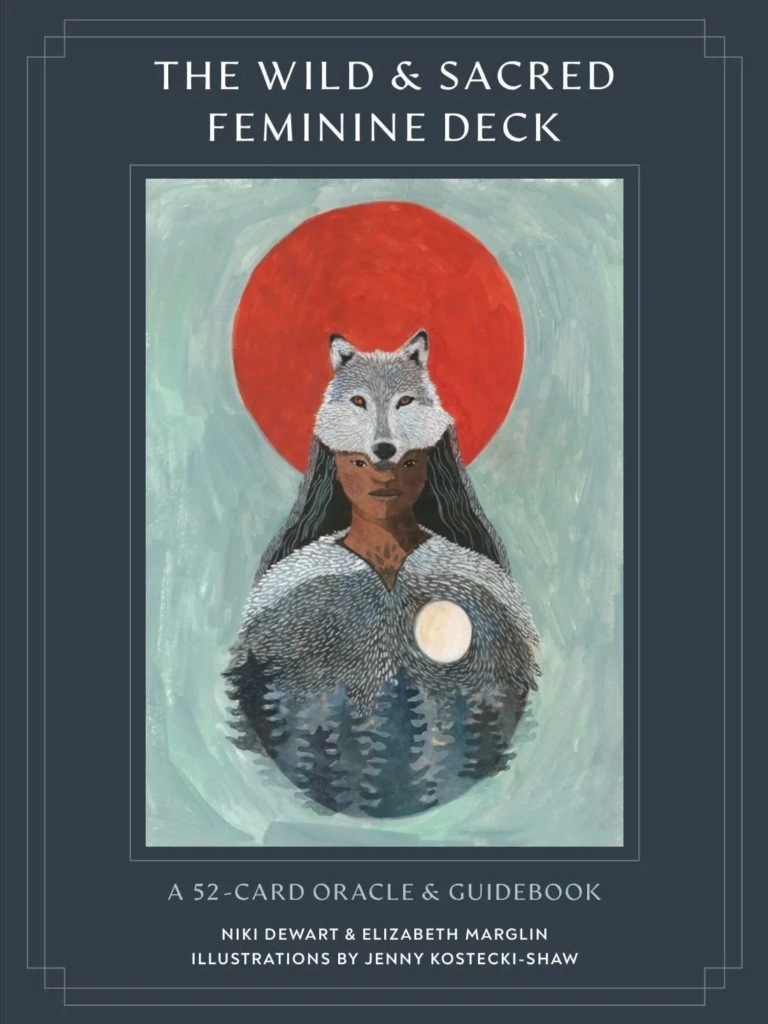 Cover of the card deck titled "The Wild & Sacred Feminine Deck" featuring a woman with a wolf's head mask, a red sun in the background, and a reflection of a forest and moon in water.