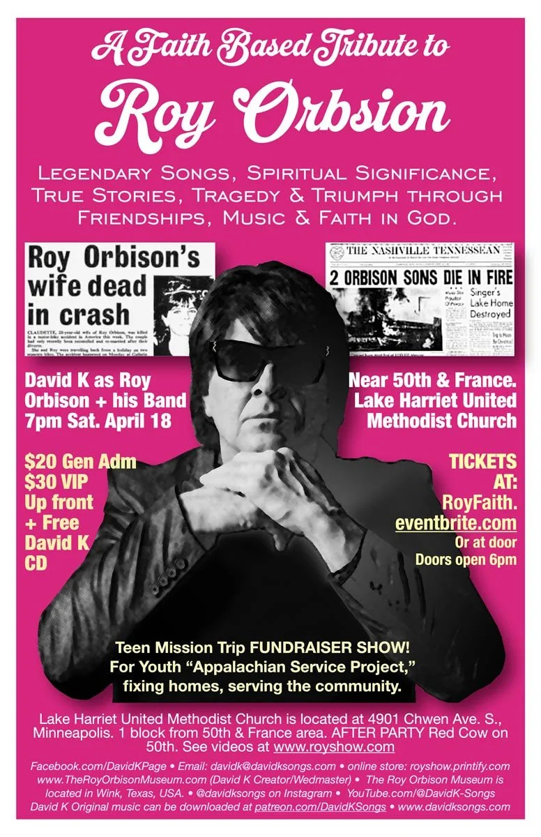 A Faith Based Tribute to ROY ORBISON by David K + Band