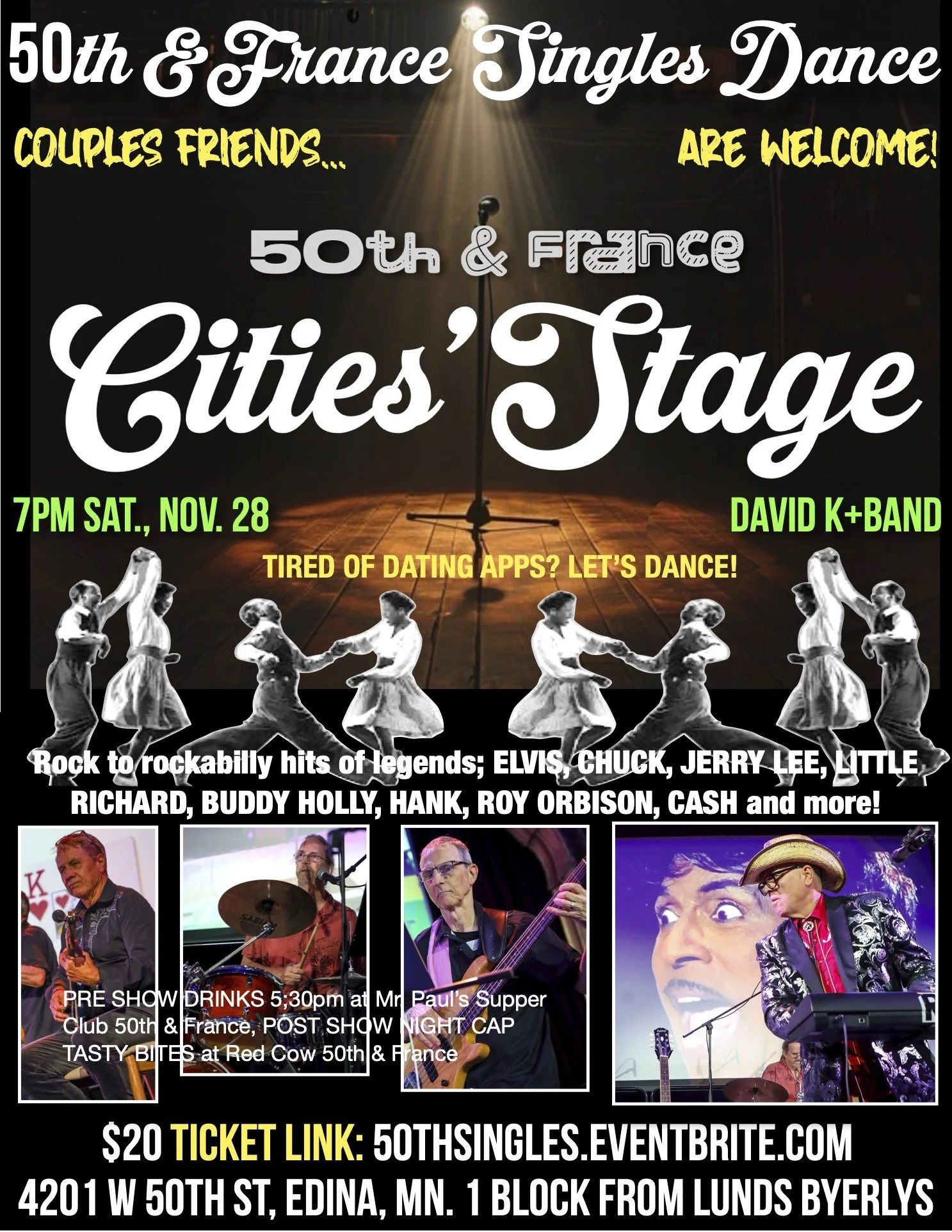 50th &amp; France Singles Dance at “50th &amp; France Cities’ Stage” Venue in Edina, MN 7pm Sat. Nov. 28 Thanksgiving Weekend. David K + Band