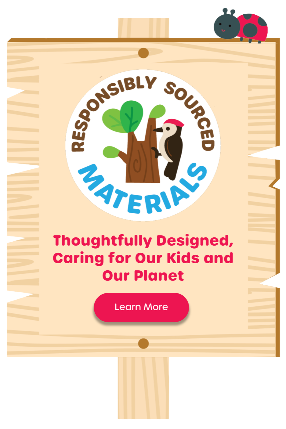 Responsibly sourced materials sign linking to toy collection