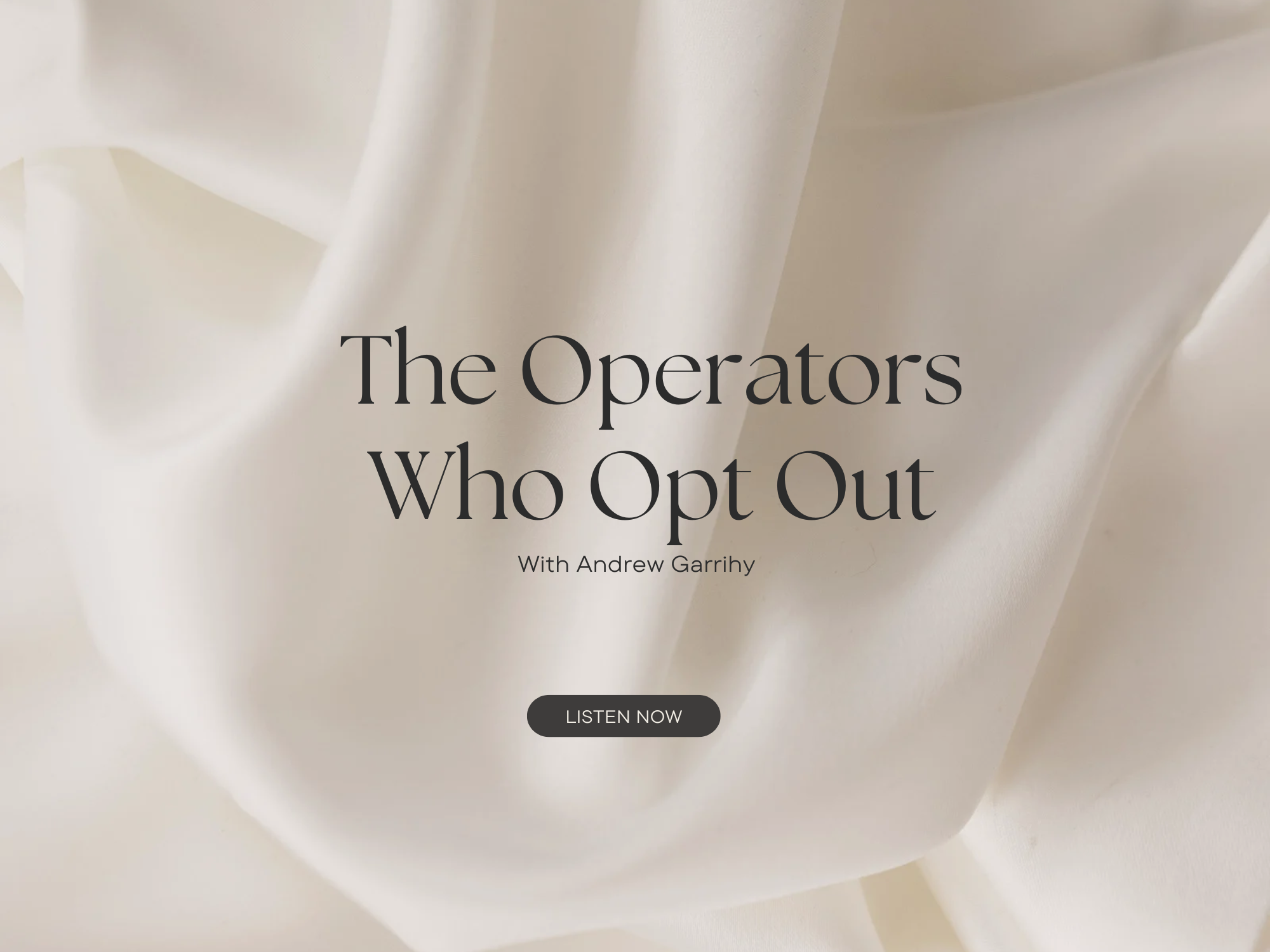 The Operators Who Opt Out 