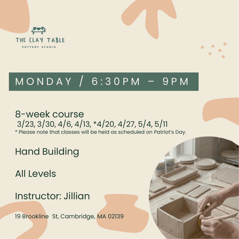 Mon 6:30PM Hand building - All levels (starting in Mar.)