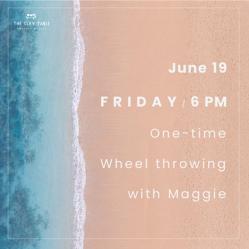 Fri 6/19 @ 6pm One-time Wheel throwing workshop