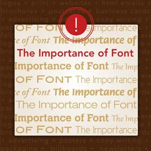 The Importance of Font