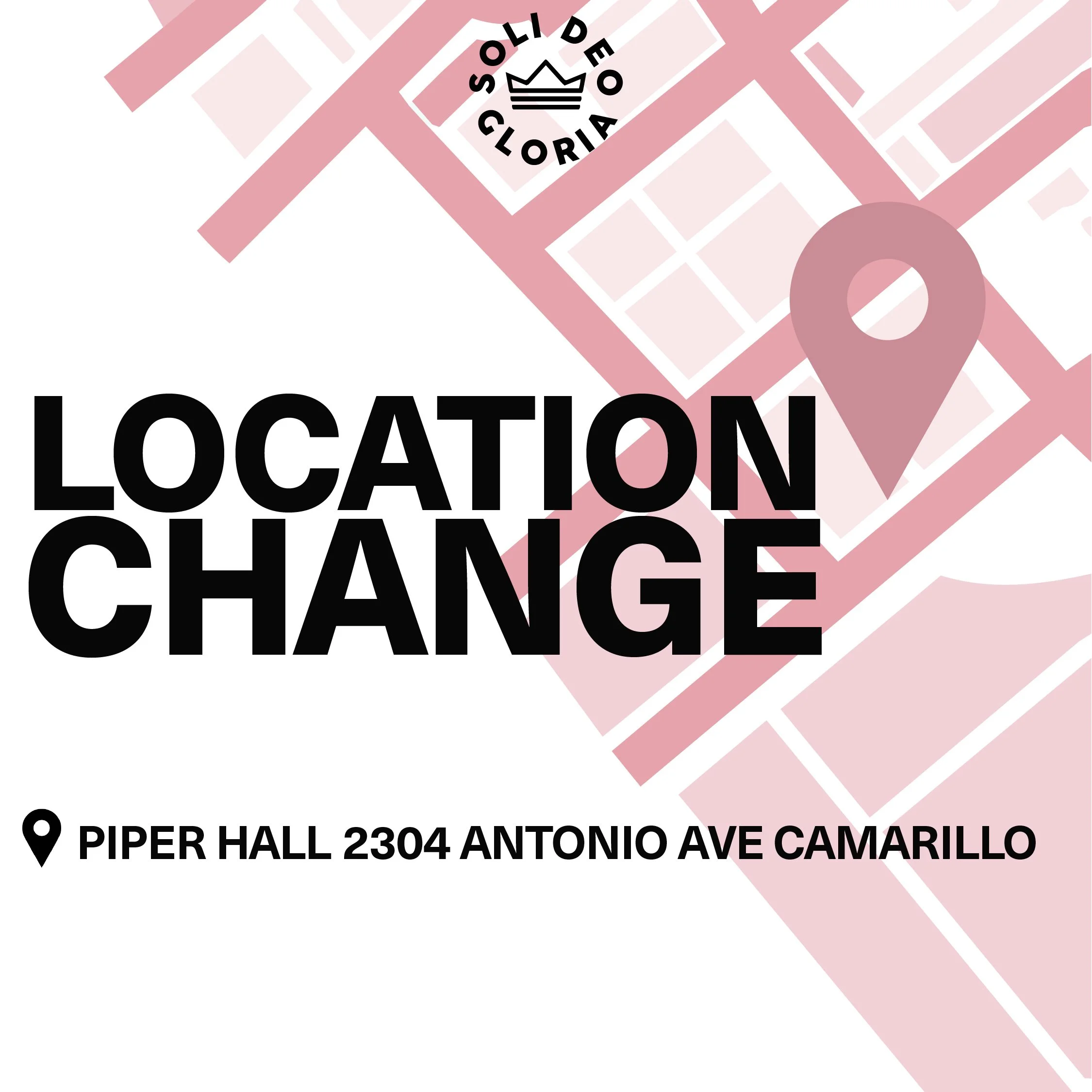 Location Change  - This week only