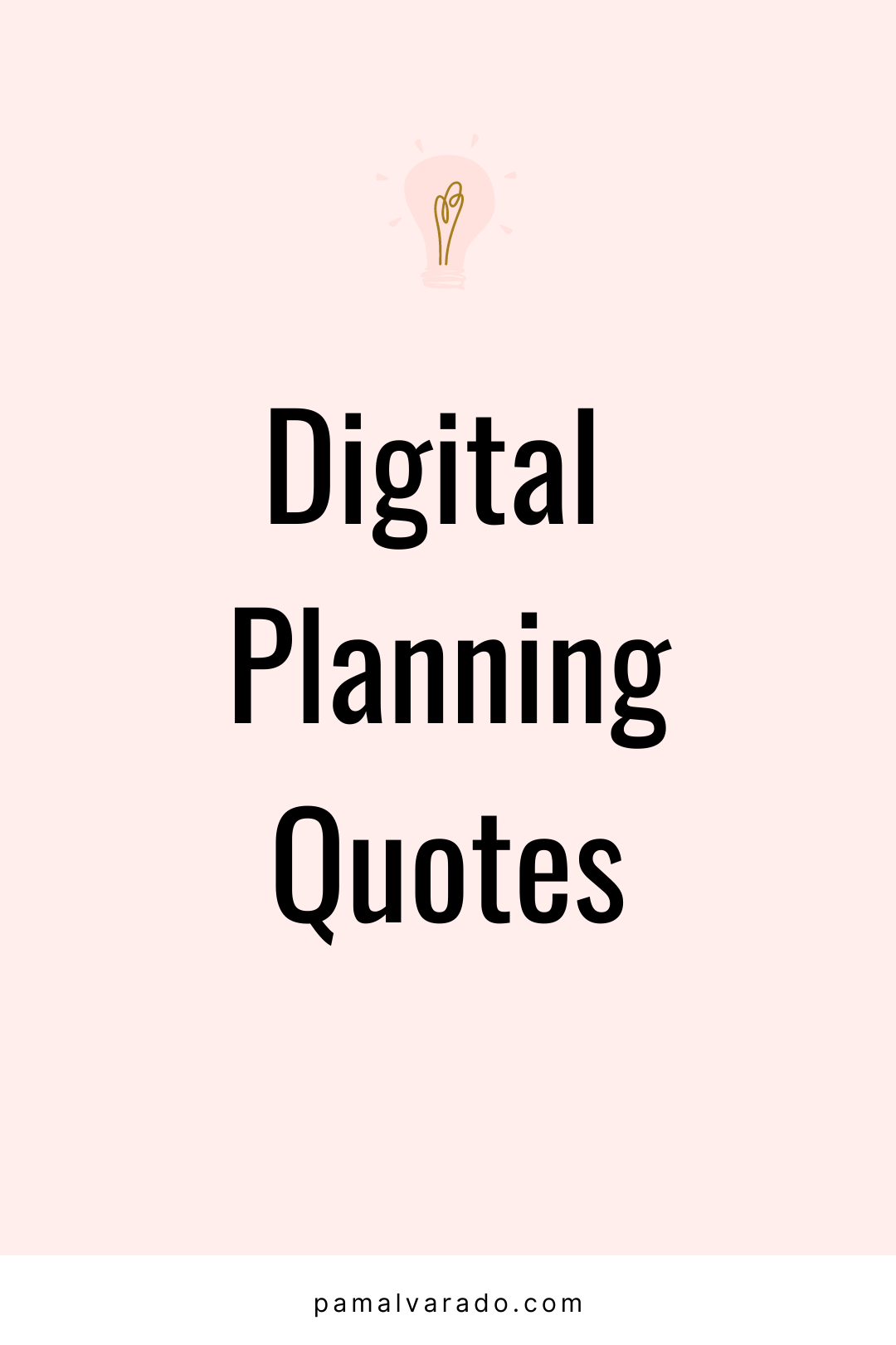 Digital Planning Quotes