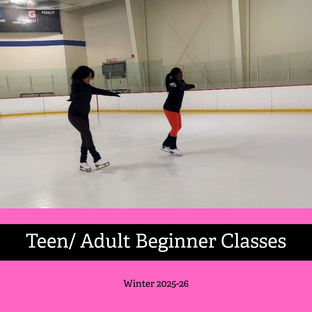 Teen/ Adult Beginner Skating Classes