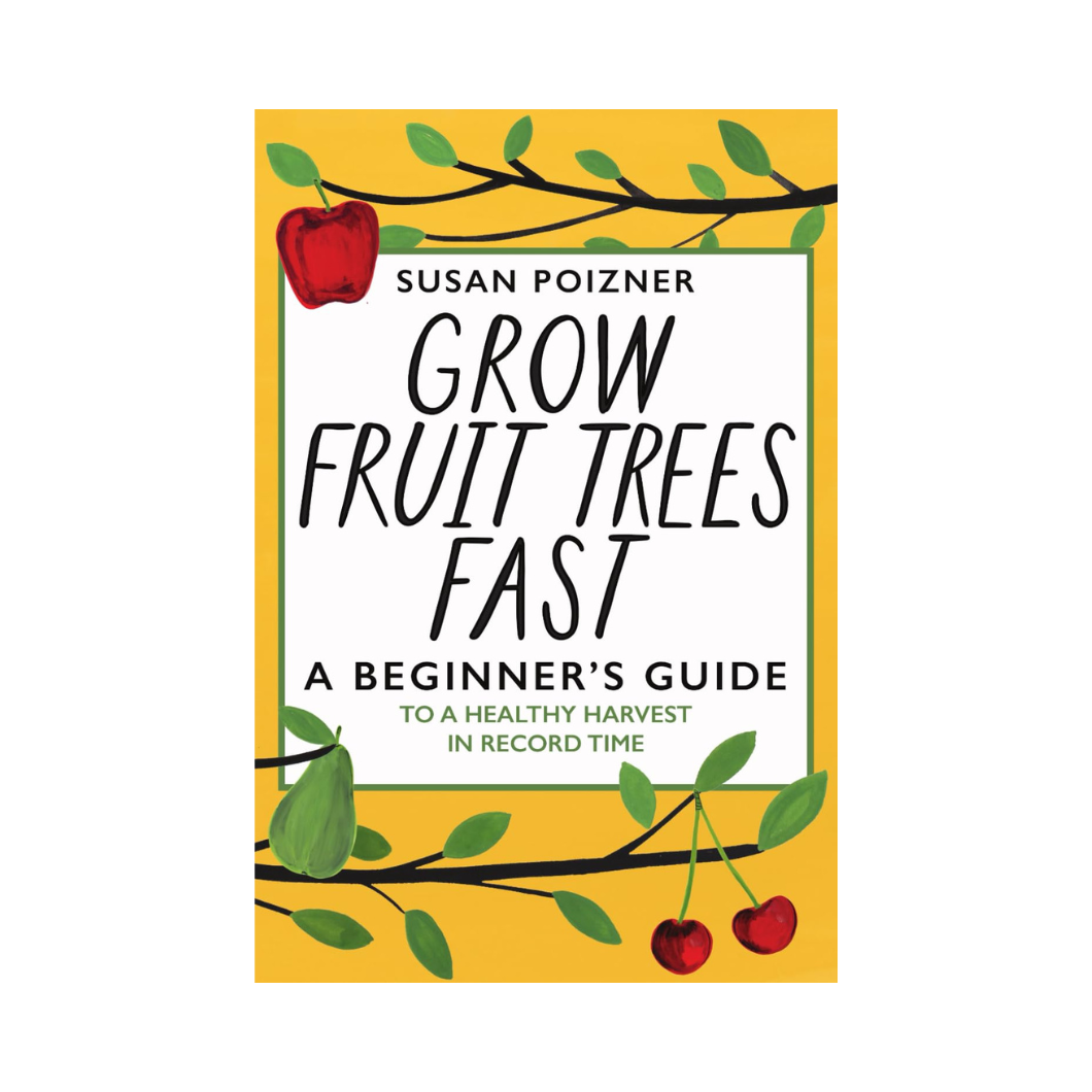 Grow Fruit Trees Fast