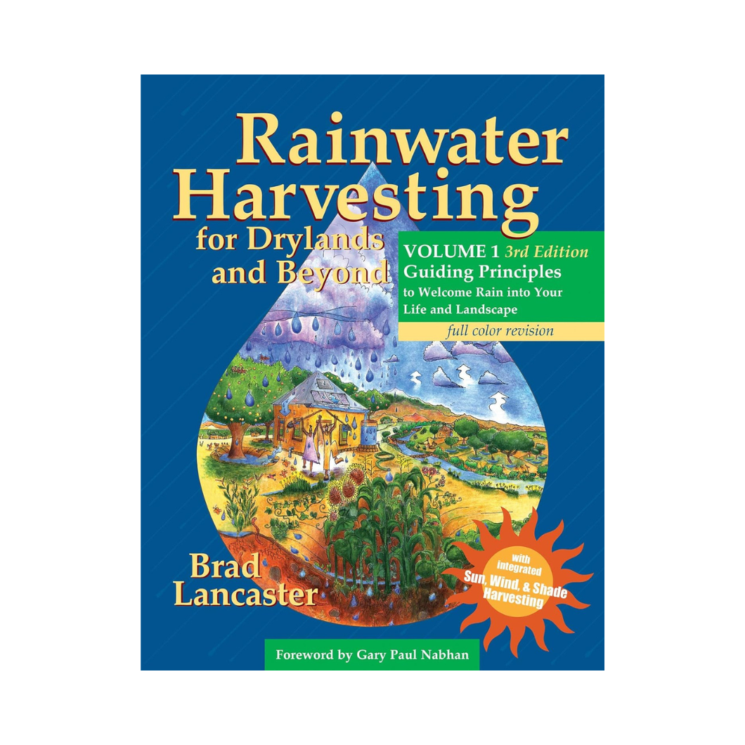 Rainwater Harvesting for Drylands and Beyond