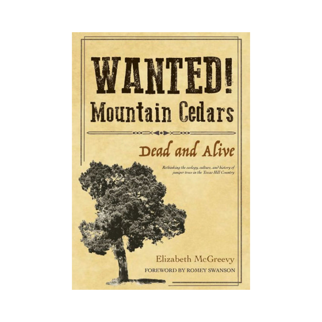 Wanted! Mountain Cedars: Dead and Alive