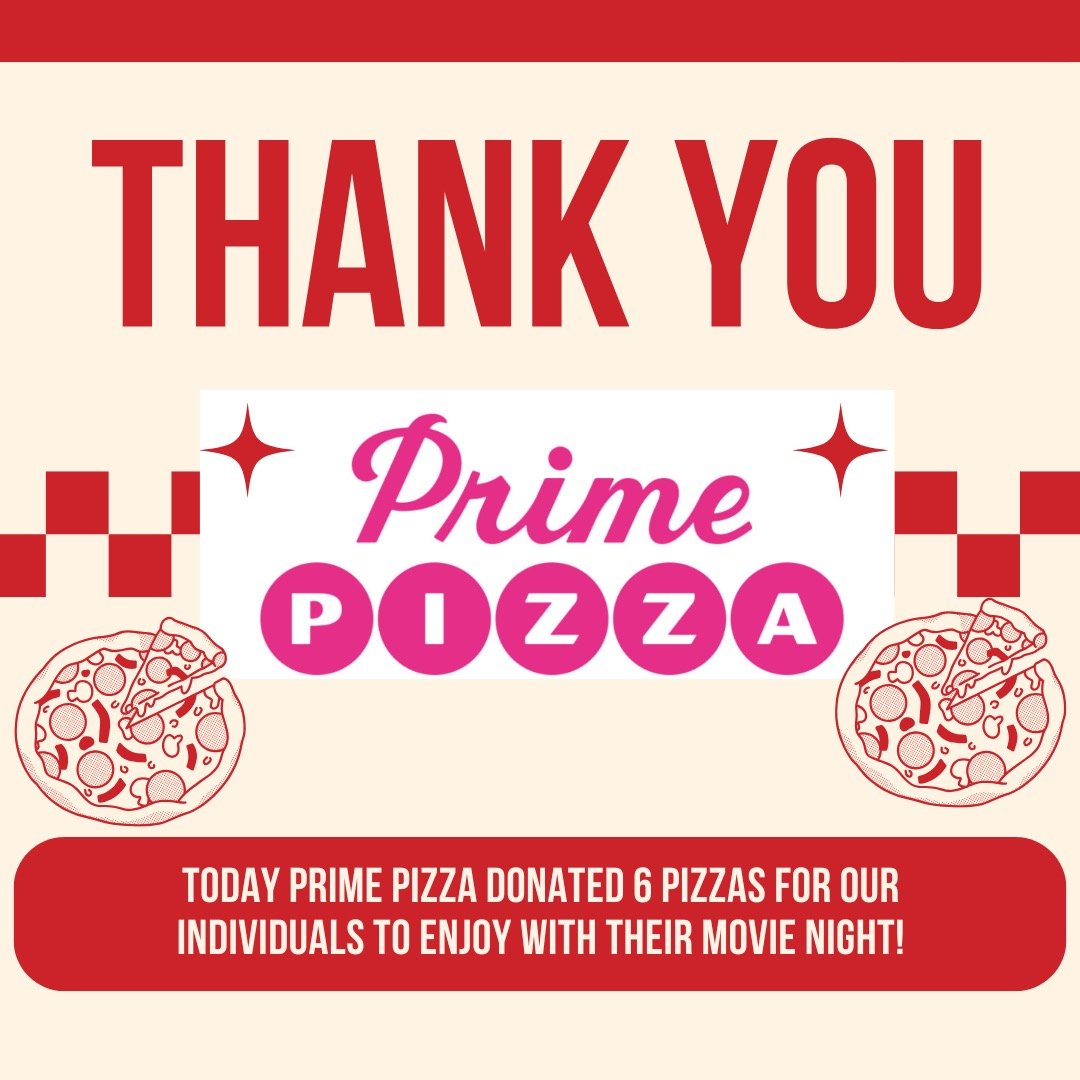 Thank you Prime Pizza for generously donating 6 pizzas for our individuals to enjoy during Movie Night tonight! 🍕🎬 Your generosity means so much, and your kindness does not go unnoticed. We are truly grateful for your support!