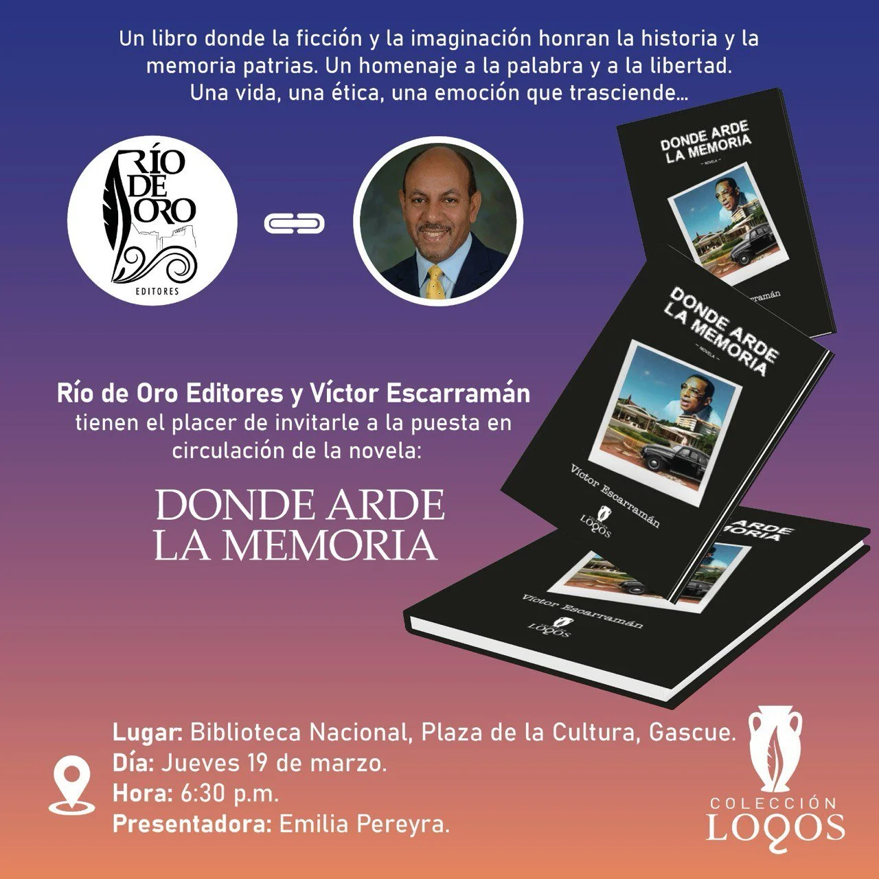 Presentación de la novela «Donde arde la memoria» del escritor y académico Víctor Escarramán