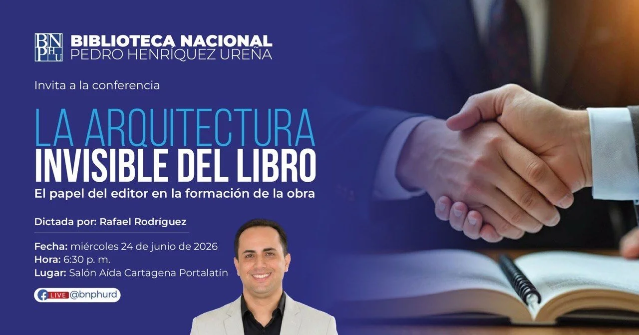 Biblioteca Nacional Pedro Henríquez Ureña te invita a la conferencia: «La arquitectura invisible del libro».
