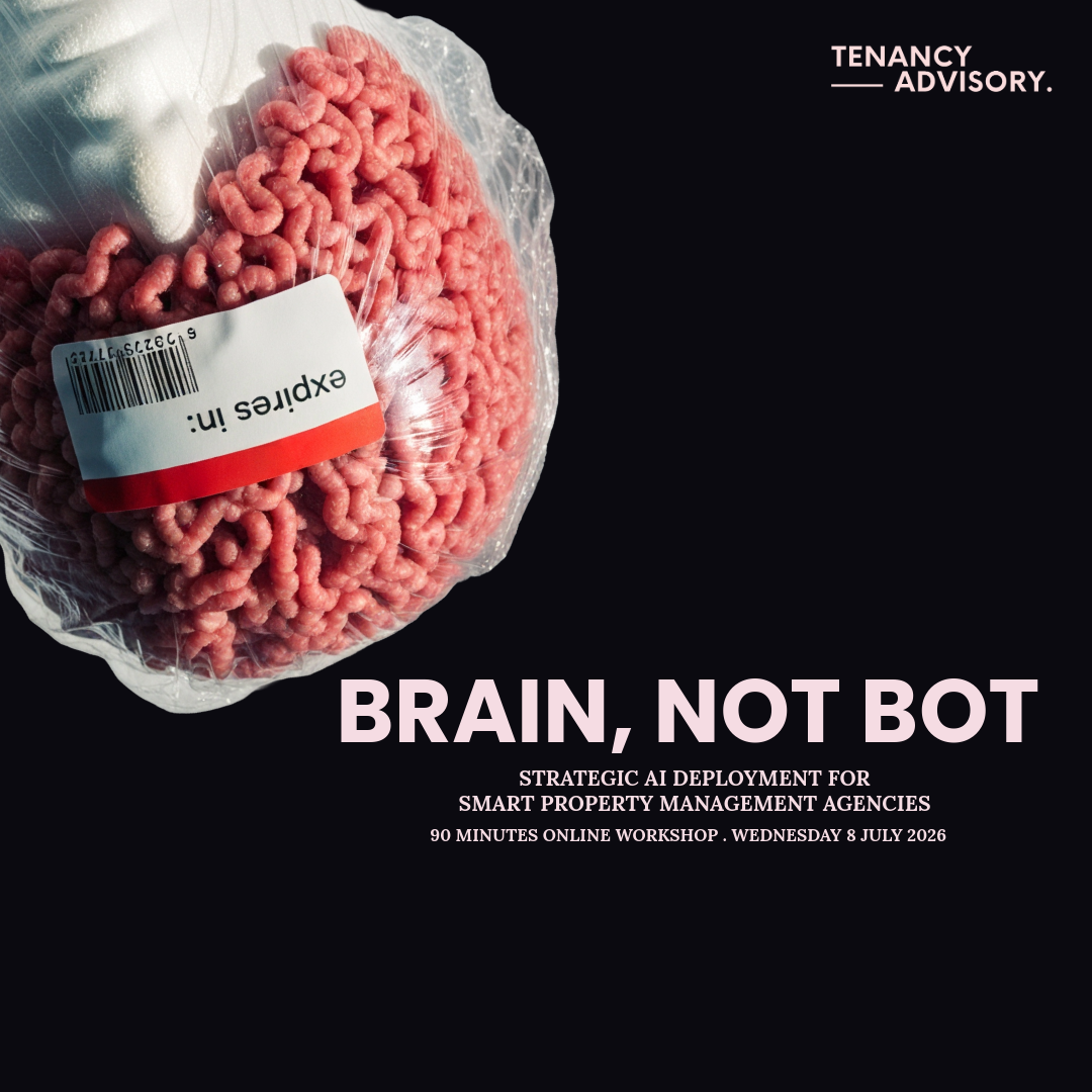 Brain, Not Bot: Strategic AI deployment for property management agencies