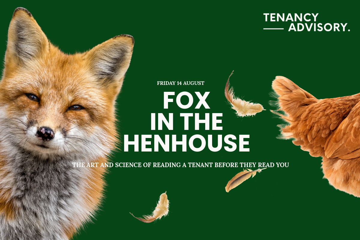Fox in the Henhouse: The Art and Science of Reading a Tenant Before They Read You