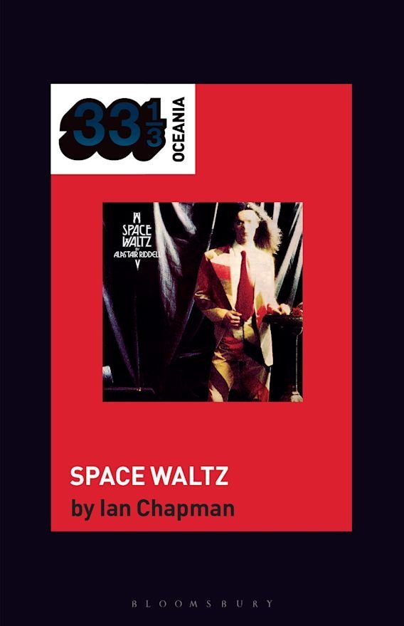 Book cover for "Space Waltz" by Ian Chapman, part of the 33 1/3 Oceania series, published by Bloomsbury. Features a woman in a colorful outfit standing on a stage with curtains.