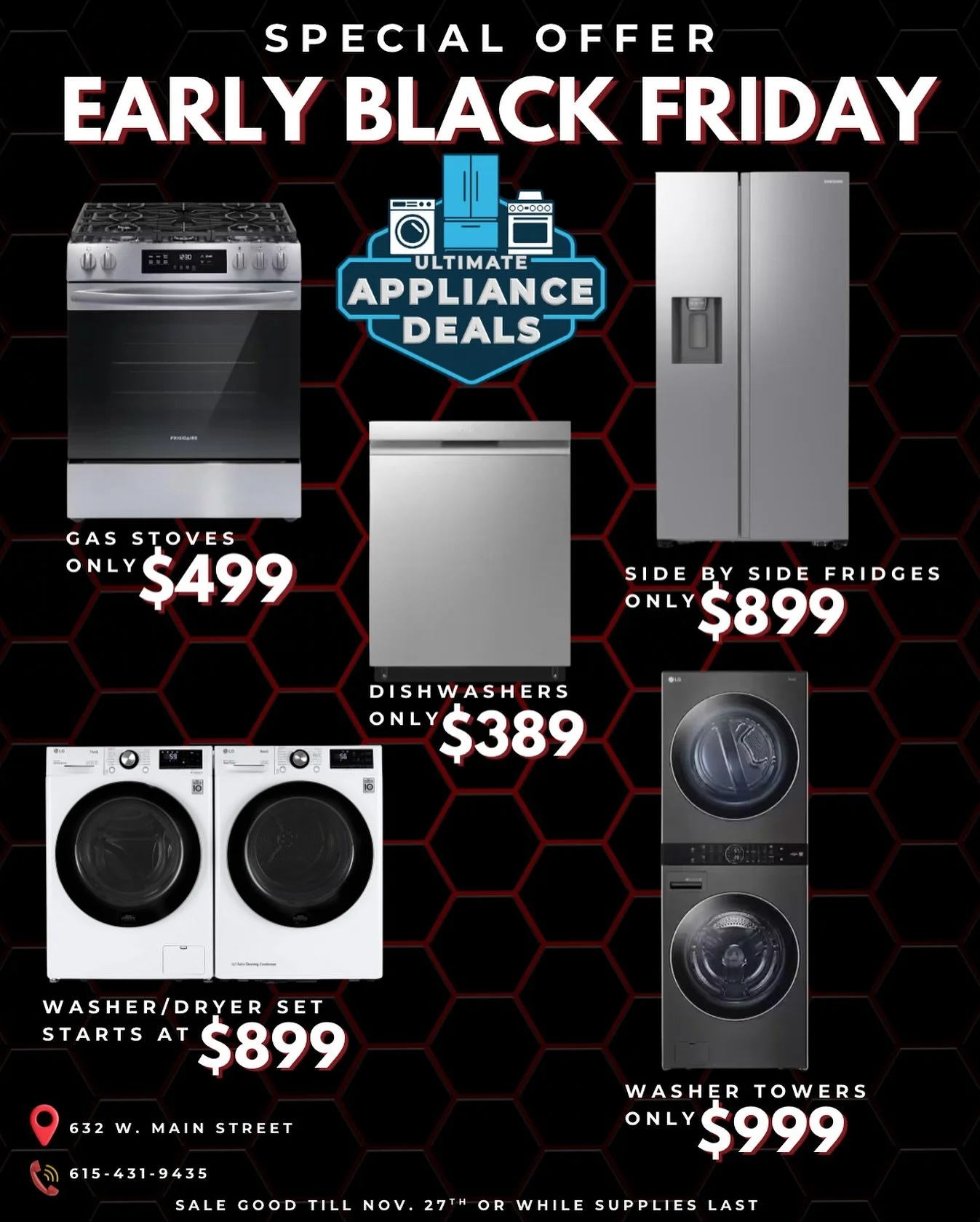 EARLY BLACK FRIDAY SALE!! 📣

🌟Huge Savings on Scratch and Dent Appliances🌟

A wide variety of appliances to choose from by all of your favorite brands! Come by and check out the savings!! 💵

✅ Up to 60% off retail price!

 🔧 1-Year Warranty Incl