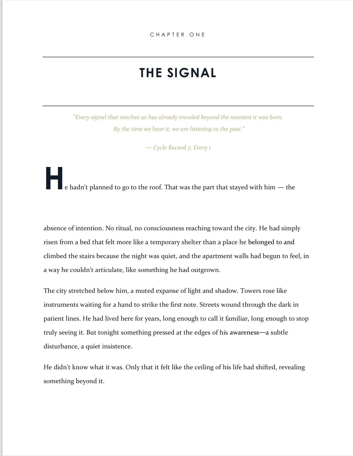 The page shows chapter one of a book titled "The Signal." It features a quote about signals reaching us and traveling beyond the moment of origin, attributed to 'Cycle Record 7, Entry 1.' The text discusses a character reflecting on being on a roof, with the first letter 'H' enlarged at the beginning of a paragraph. The layout includes a centered title, a quote in italics beneath it, and the rest of the text in paragraph form.